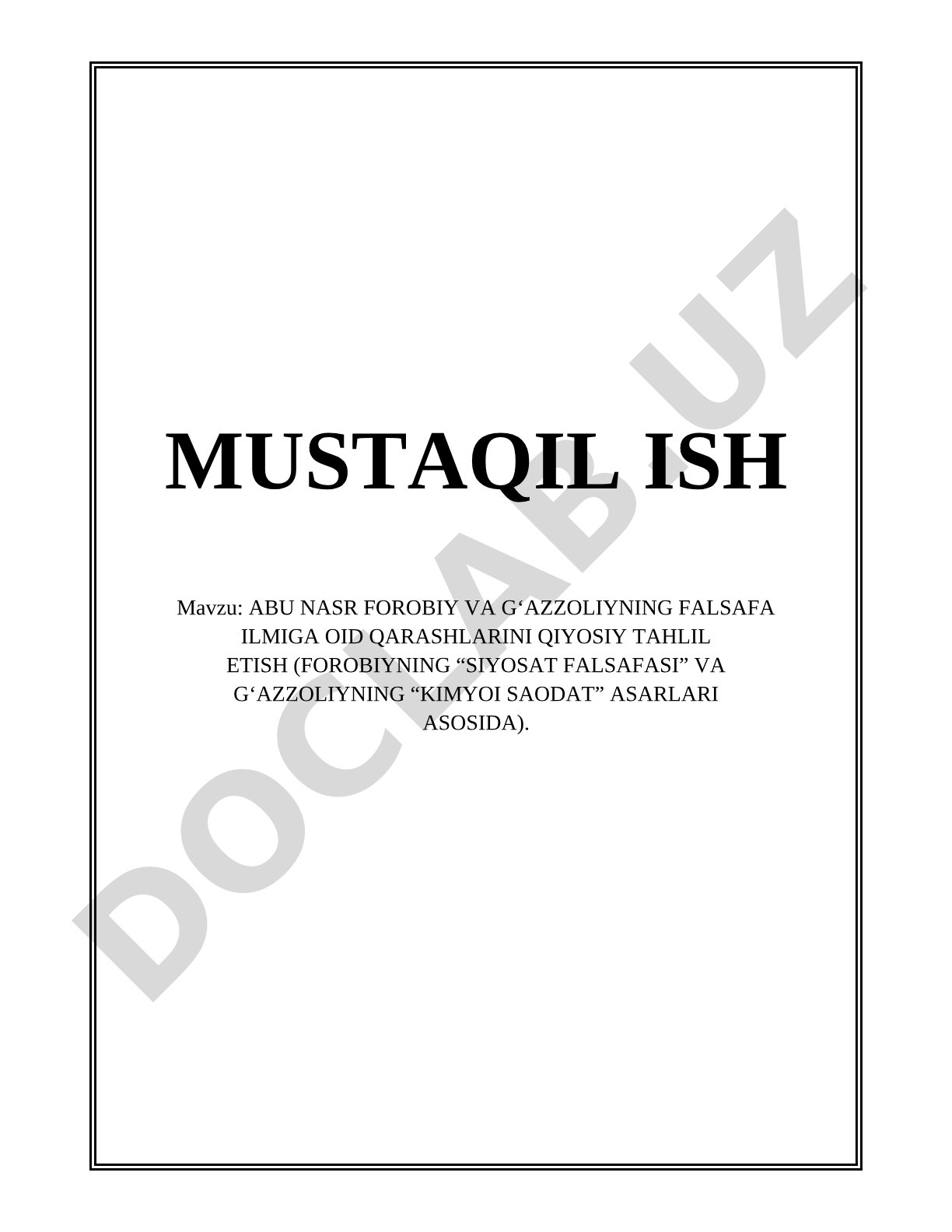 Abu Nasr Forobiy va G‘azzoliyning falsafa ilmiga oid qarashlarini qiyosiy tahlil etish