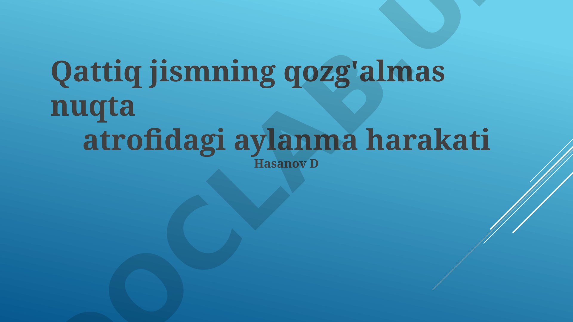 Qattiq jismning qo'zg'almas nuqta atrofidagi aylanma harakati
