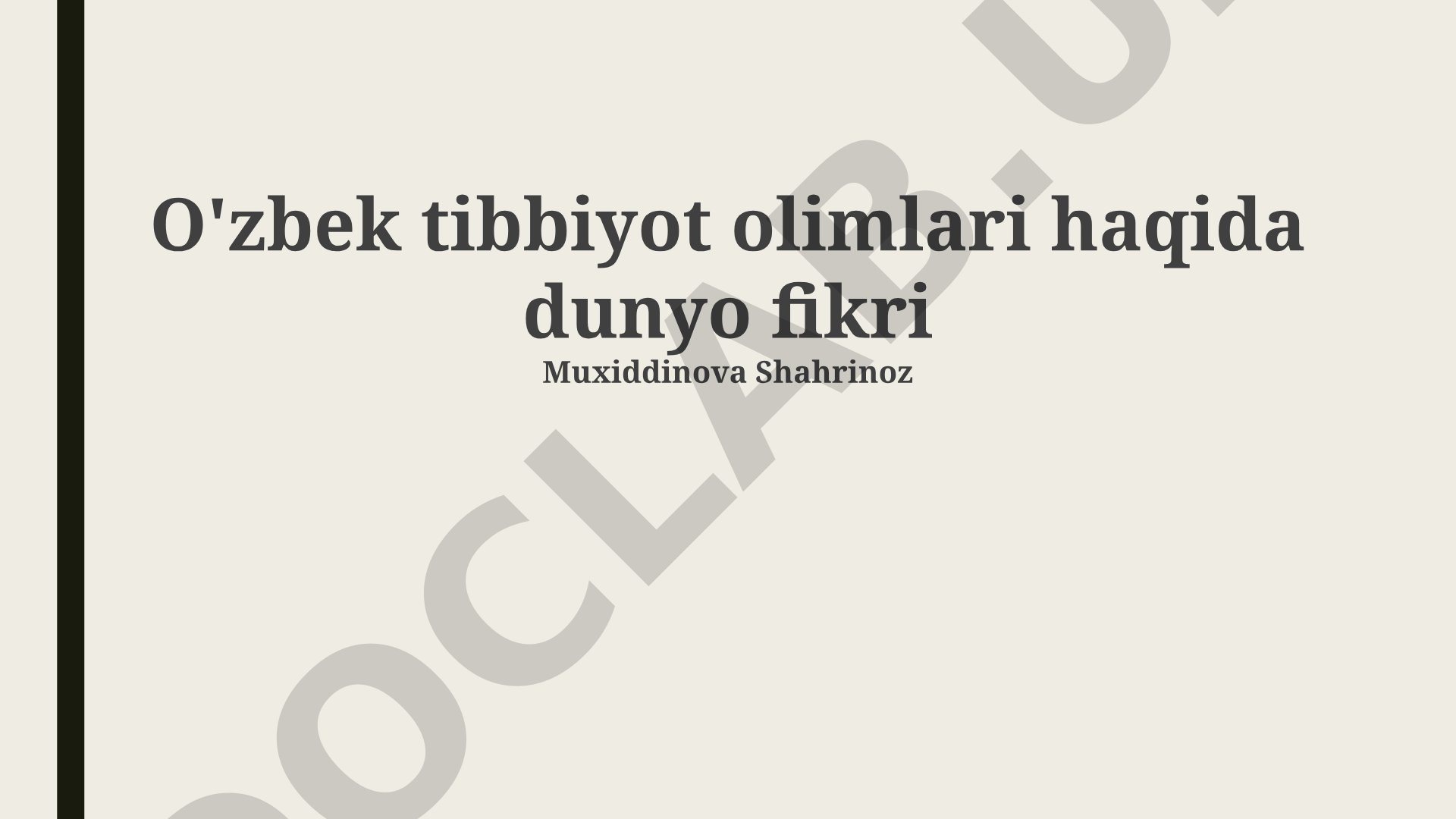 O'zbek tibbiyot olimlari haqida dunyo fikri