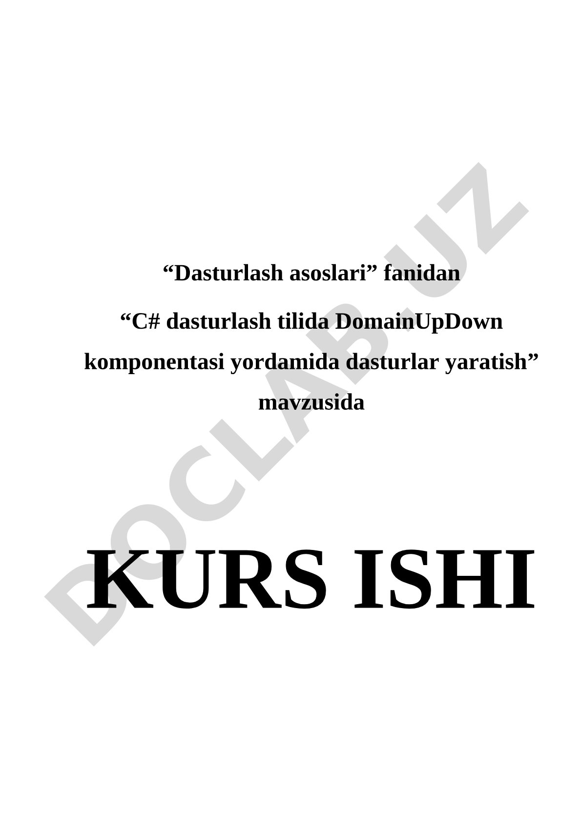 C# dasturlash tilida DomainUpDown komponentasi yordamida dasturlar yaratish