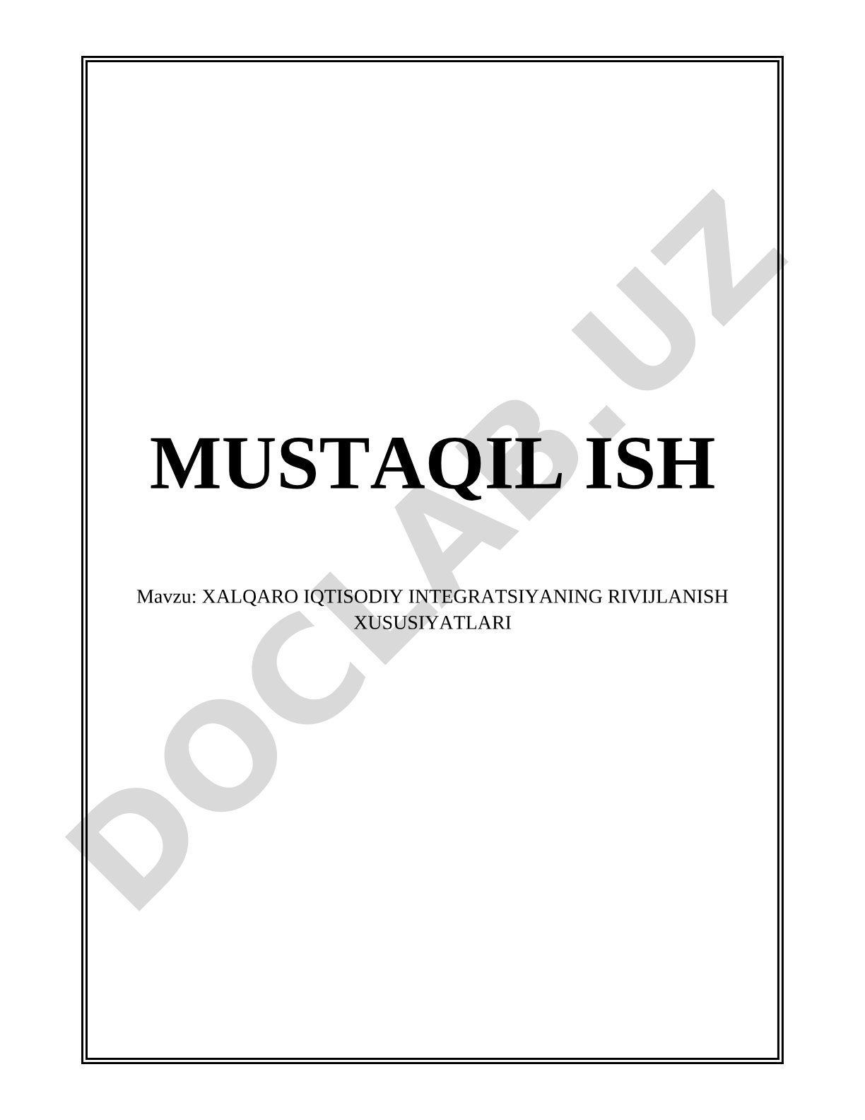 Xalqaro iqtisodiy integratsiyaning rivojlanish xususiyatlari