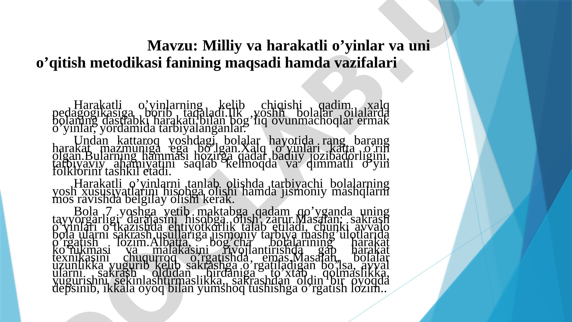 Milliy va harakatli o’yinlar va uni o’qitish metodikasi fanining maqsadi hamda vazifalari