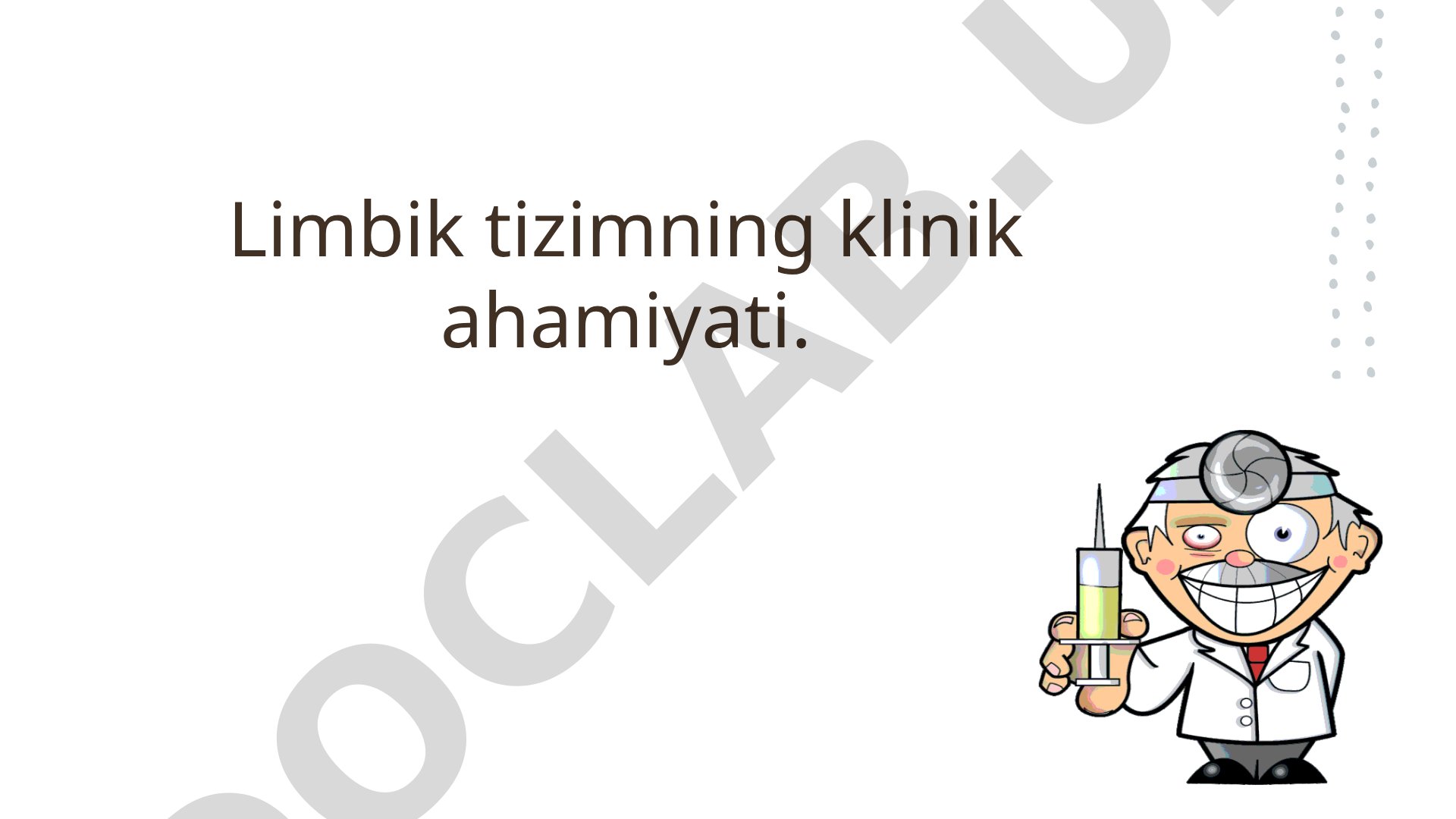 Limbik tizimning klinik ahamiyati