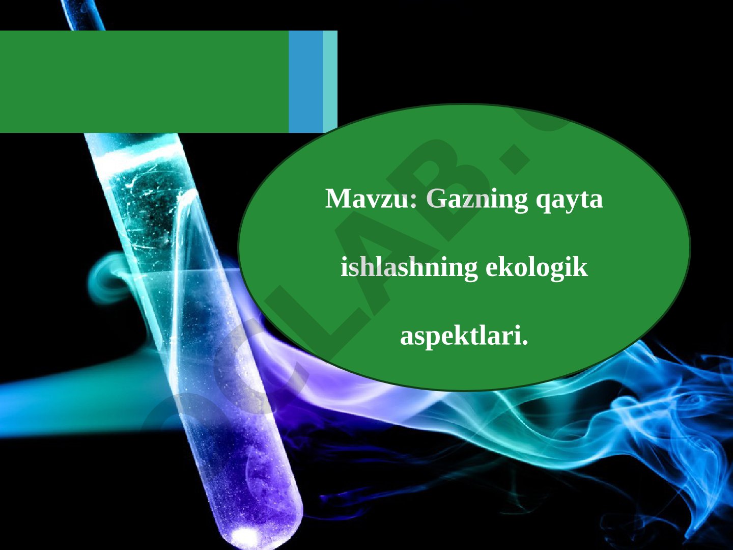 Gazning qayta ishlashning ekologik aspektlari