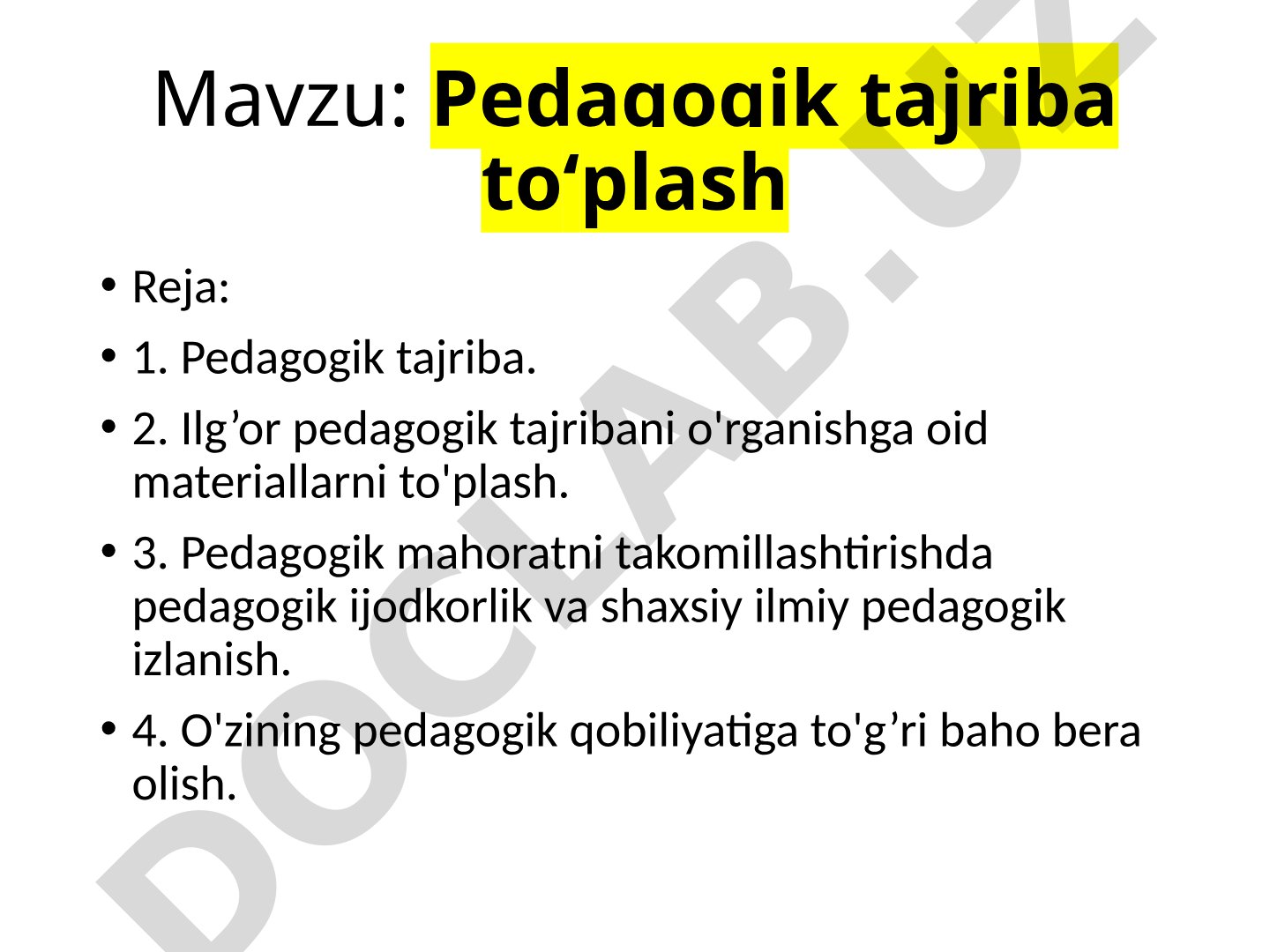 Pedagogik tajriba tushunchasi, ilg'or tajribani o'rganish va pedagogik mahoratni