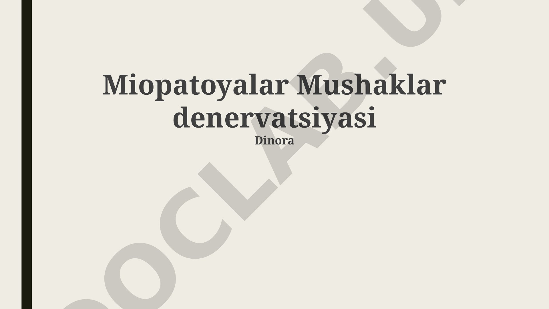 Miopatiyalar va Mushak Denervatsiyasi