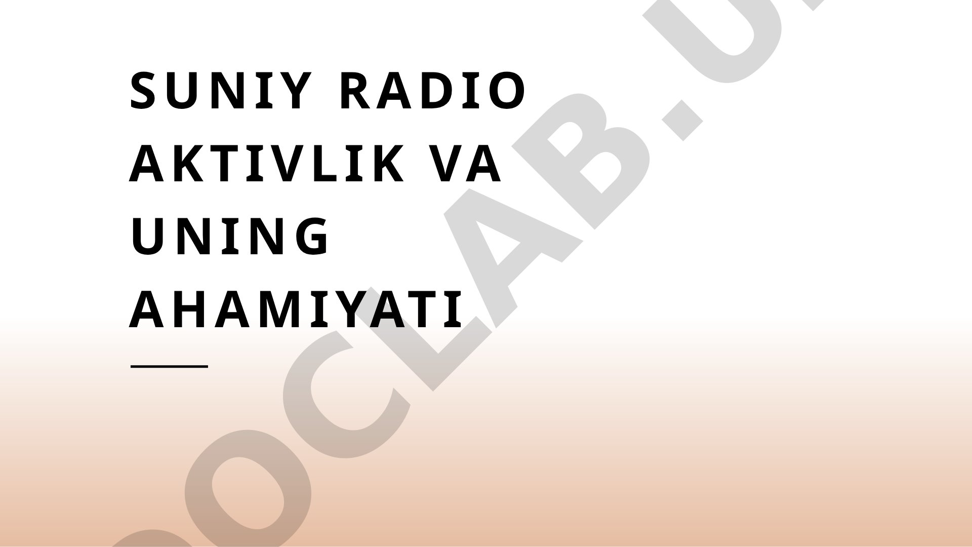 Suniy radio aktivlik va uning ahamiyati