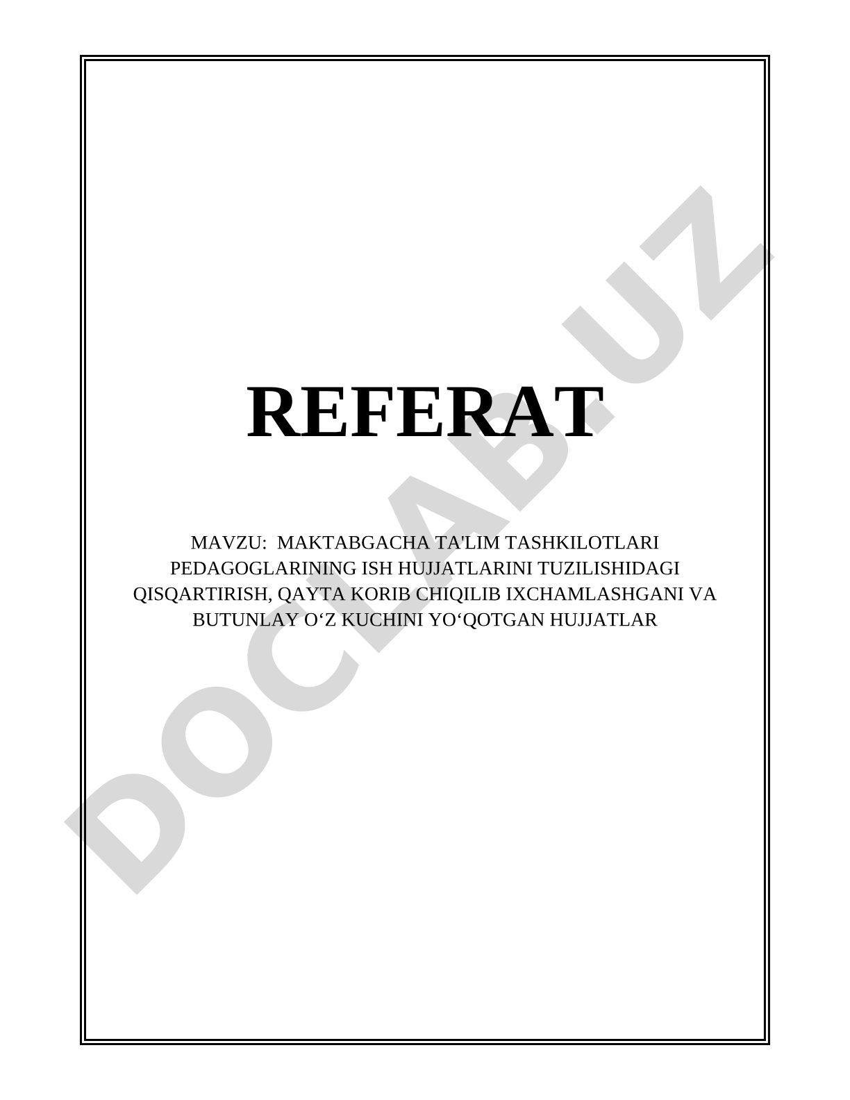 Maktabgacha ta'lim tashkilotlari pedagoglarining ish hujjatlarini qisqartirish