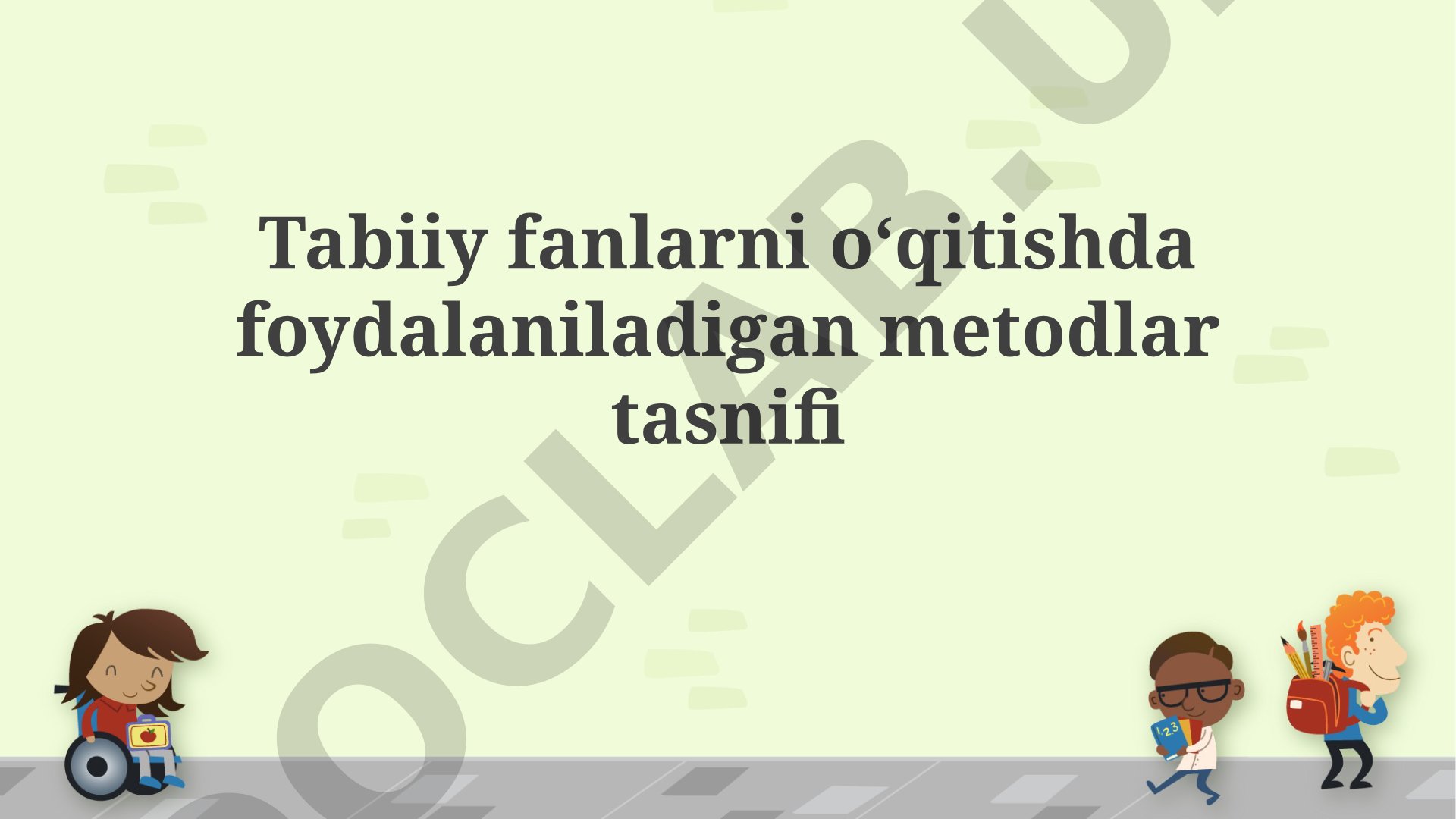 Tabiiy fanlarni o'qitishda foydalaniladigan metodlar tasnifi