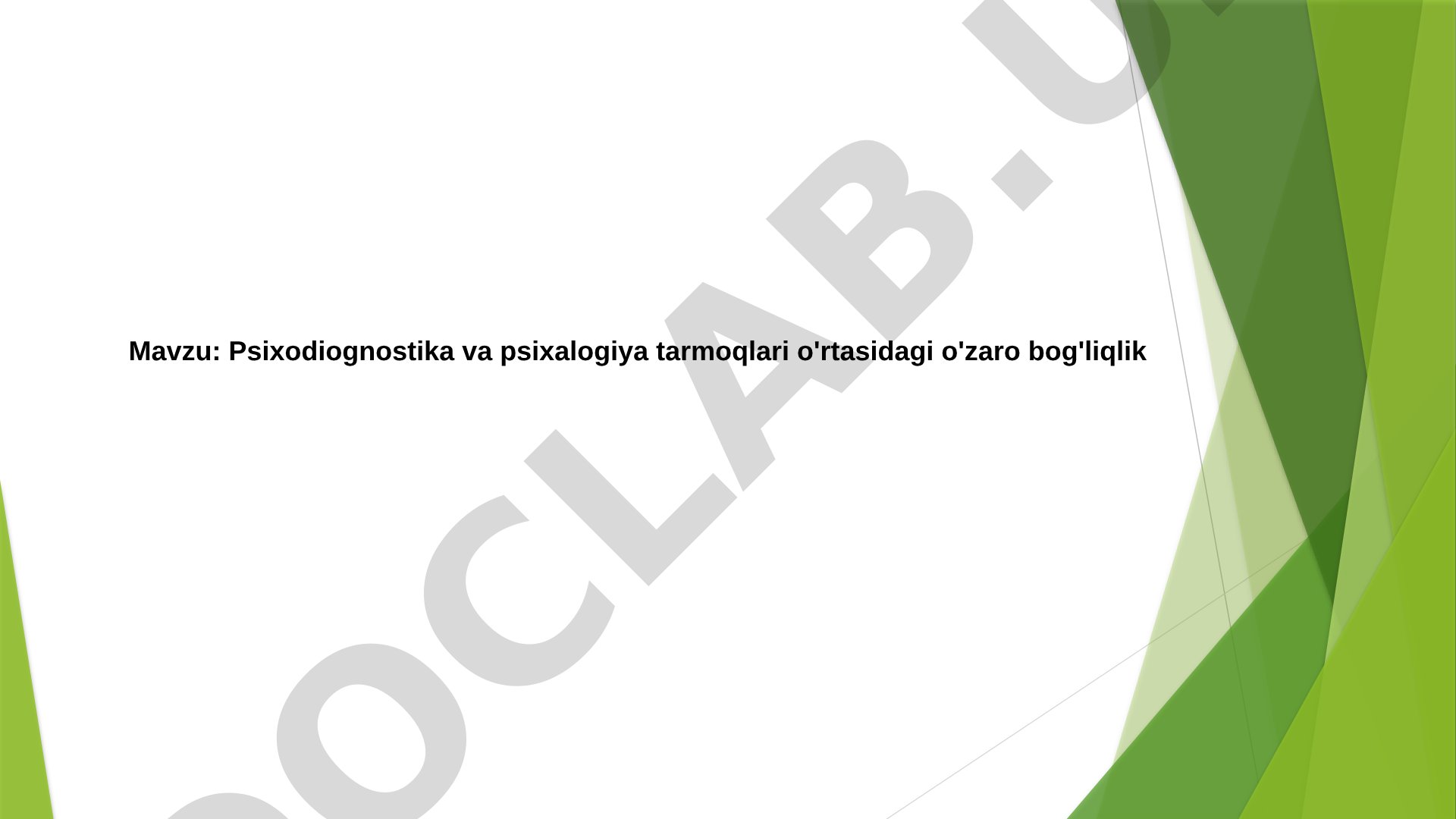 Psixodiognostika va psixalogiya tarmoqlari o'rtasidagi o'zaro bog'liqlik