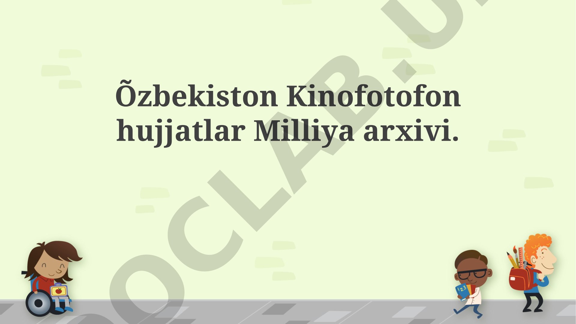 O'zbekiston Kinofotofono Hujjatlari Milliy Arxivining Tarixi va Faoliyati