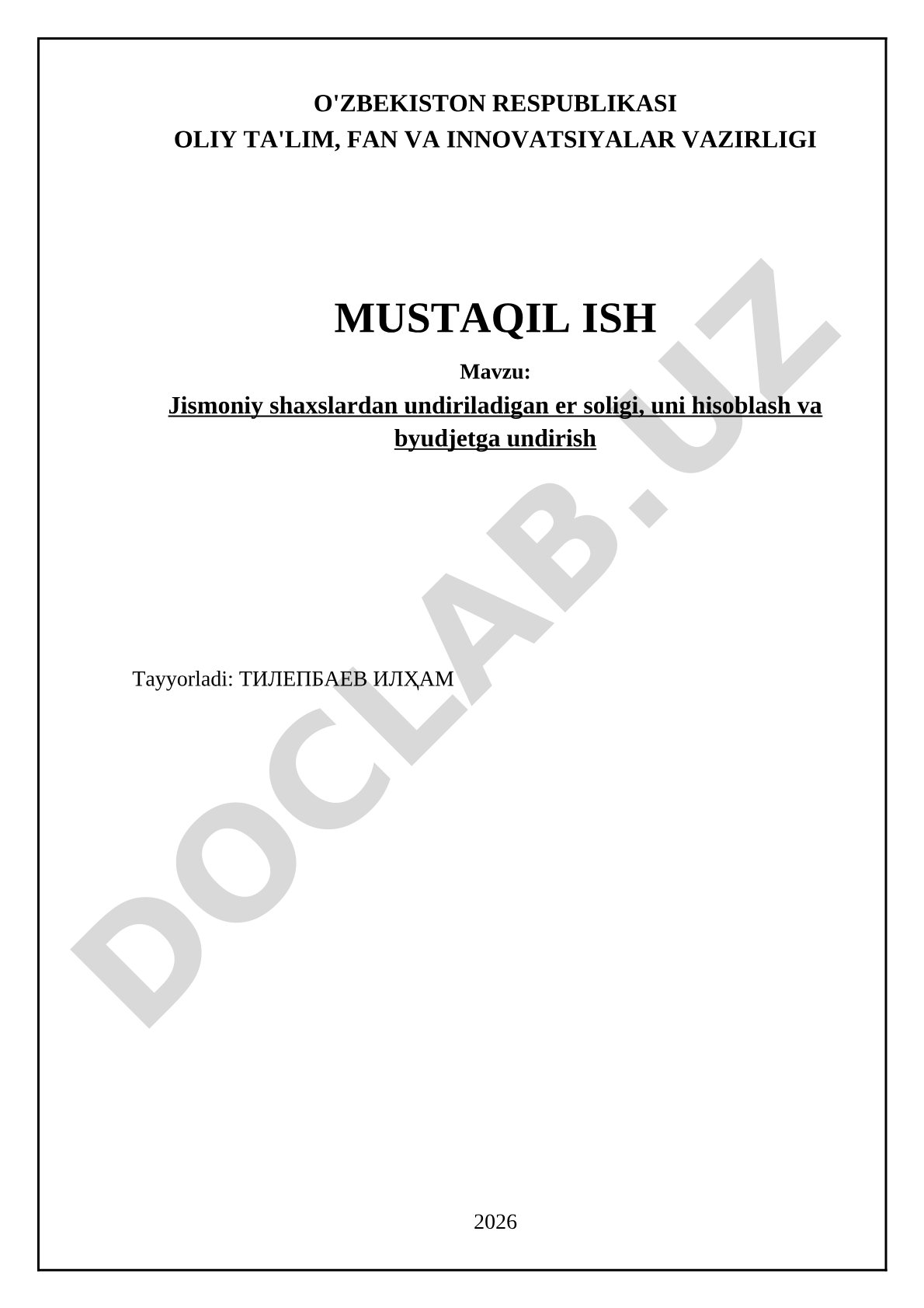 Jismoniy shaxslardan undiriladigan yer solig'i, uni hisoblash va byudjetga undirish