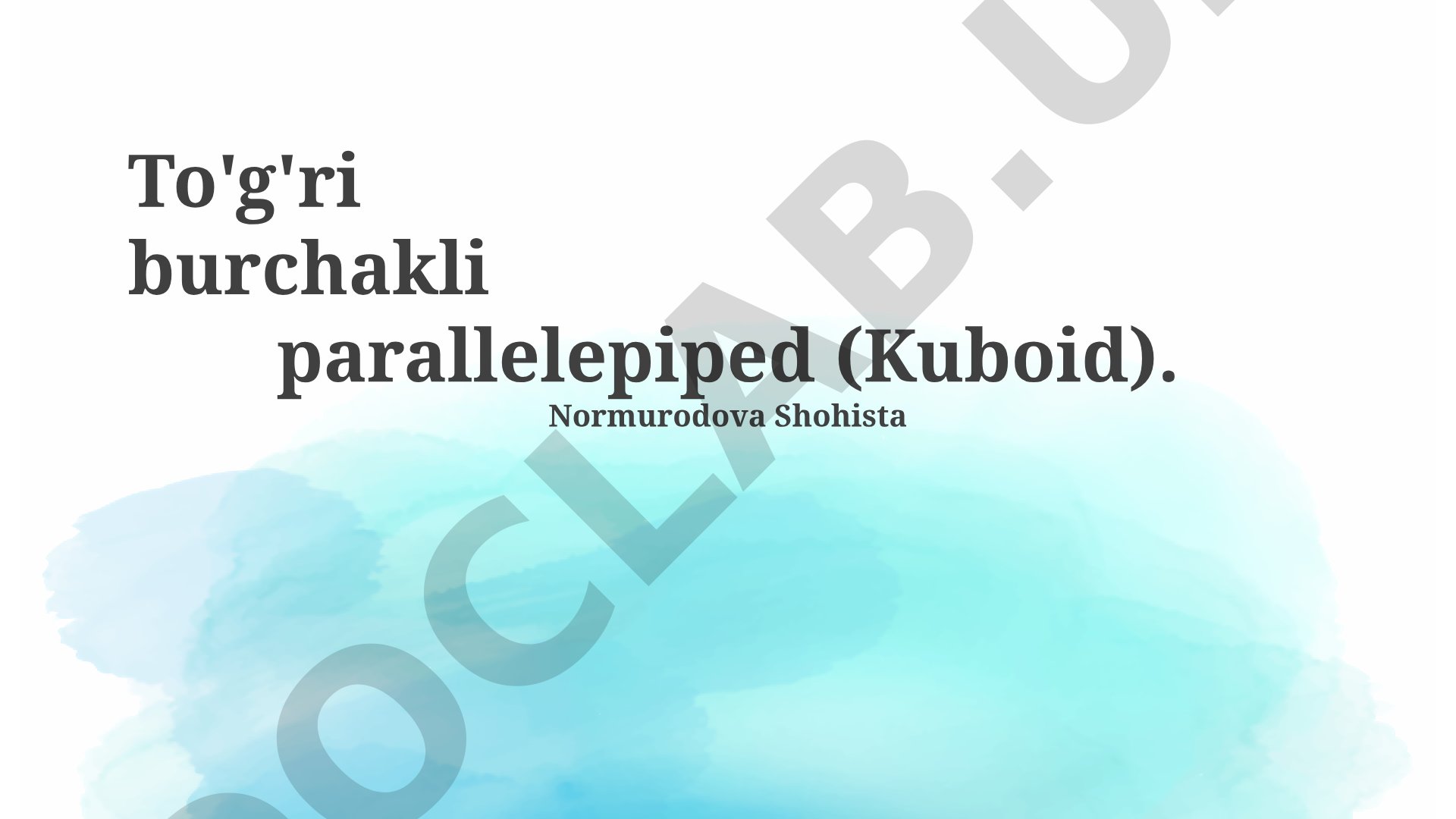 To'g'ri burchakli parallelepiped (Kuboid)
