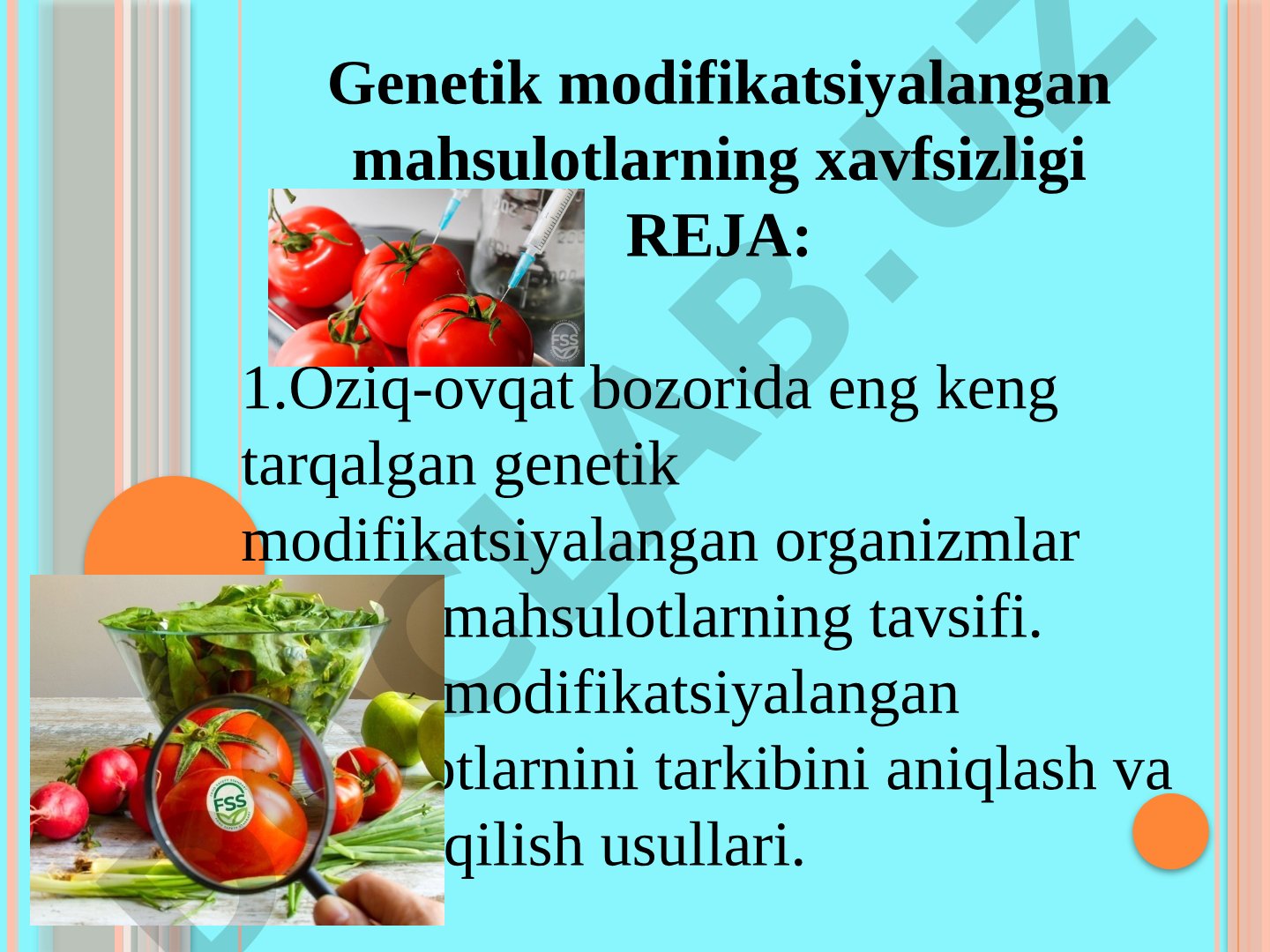 Genetik modifikatsiyalangan mahsulotlarning xavfsizligi