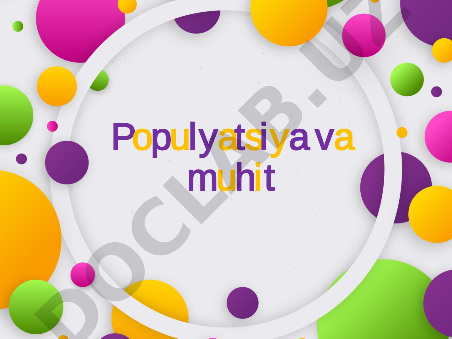 Populyatsiya tushunchasi, klassifikatsiyasi, tuzilishi va xususiyatlari haqida