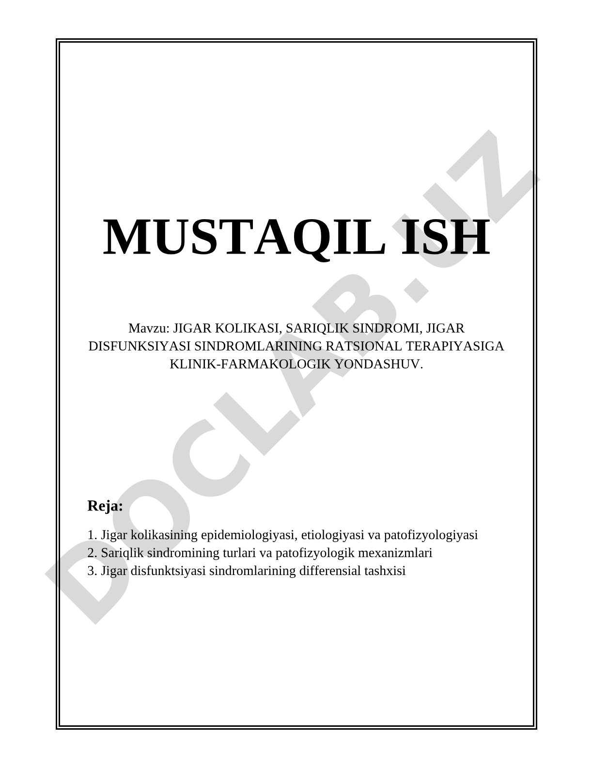 JIGAR KOLIKASI, SARIQLIK SINDROMI, JIGAR DISFUNKSIYASI SINDROMLARINING RATSIONAL TERAPIYASIGA KLINIK-FARMAKOLOGIK YONDASHUV