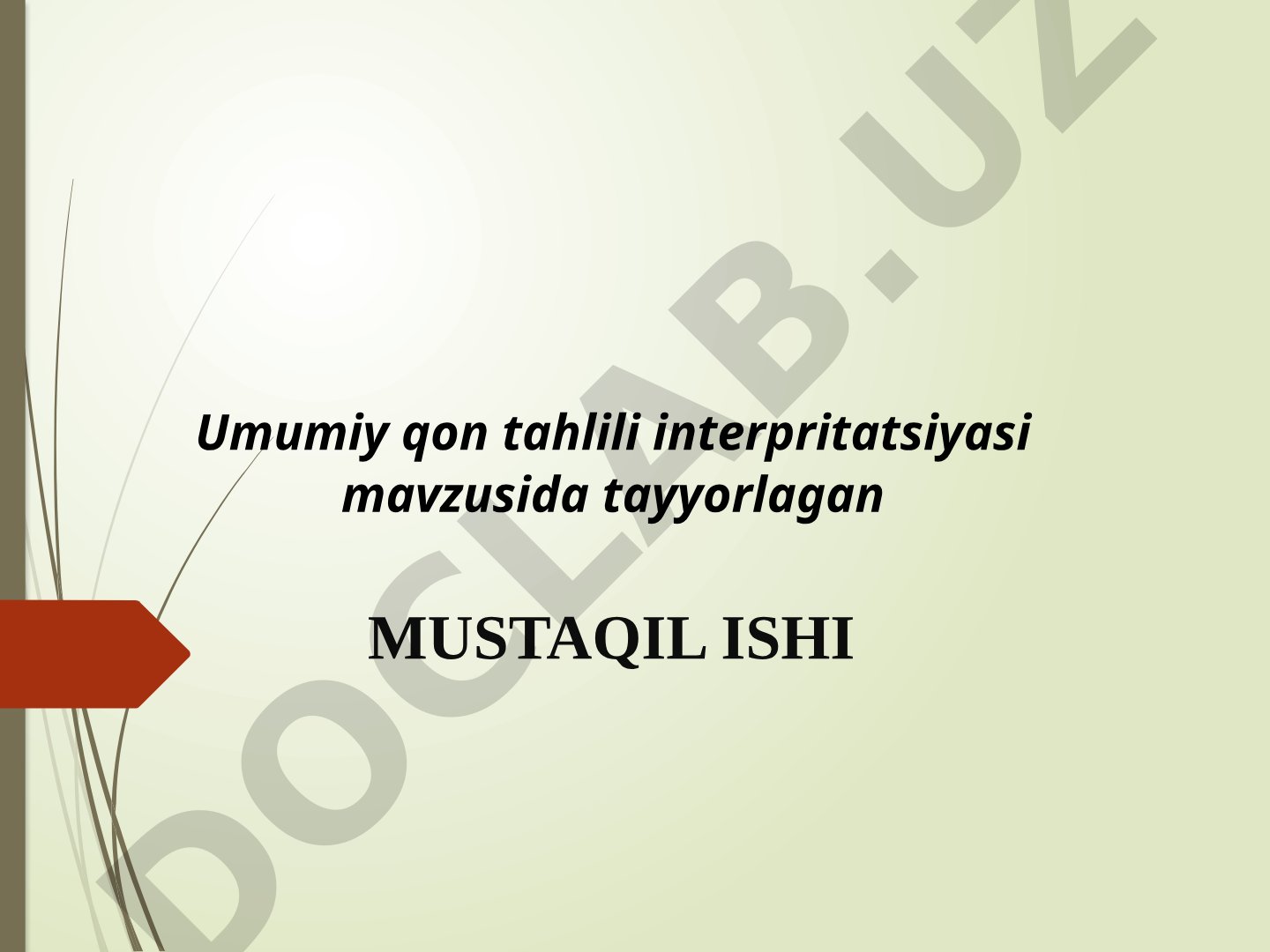 Umumiy qon tahlili interpritatsiyasi