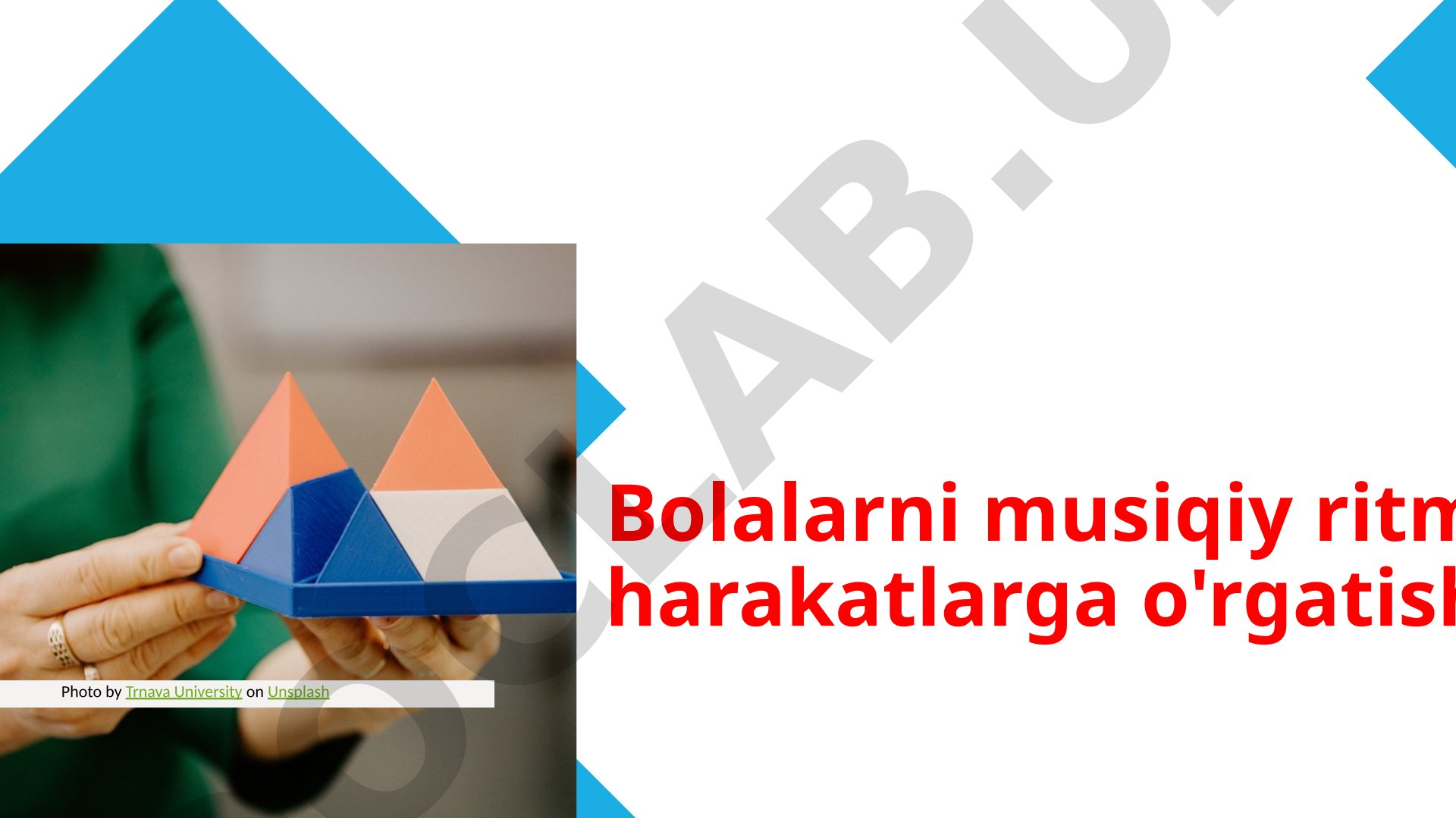 Bolalarni musiqiy ritmik harakatlarga o'rgatish