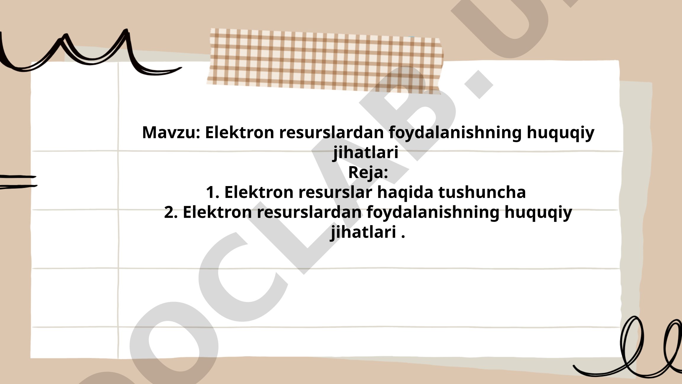 Elektron resurslardan foydalanishning huquqiy jihatlari