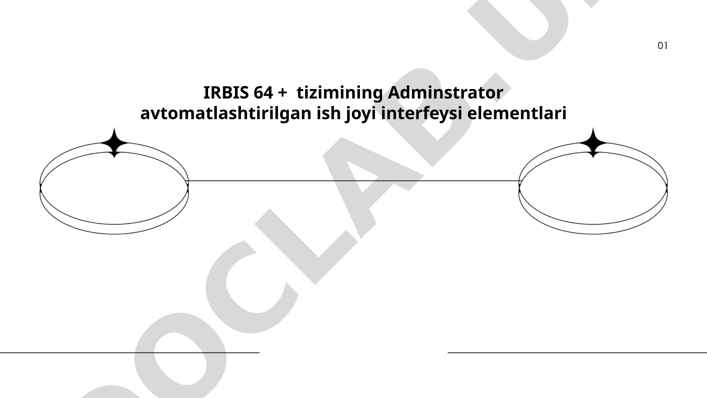 IRBIS 64+ tizimining Administrator avtomatlashtirilgan ish joyi interfeysi elementlari