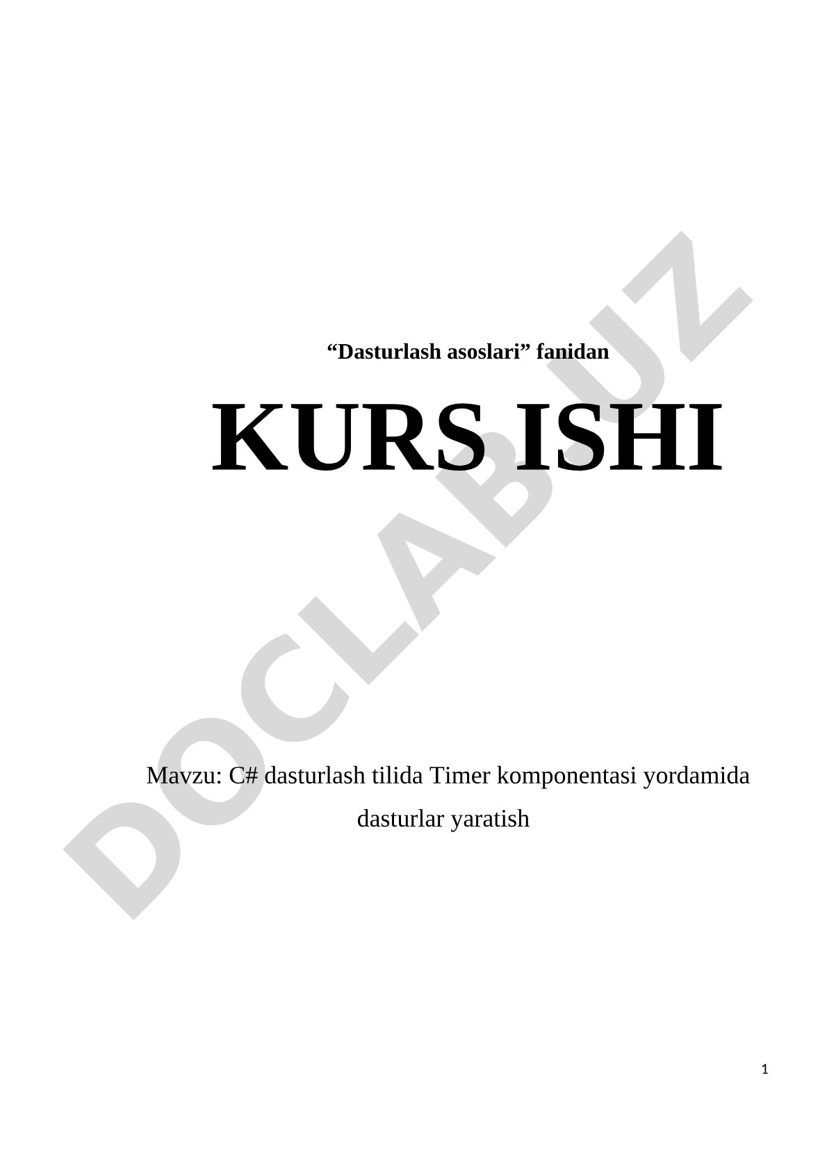C# dasturlash tilida Timer komponentasi yordamida dasturlar yaratish