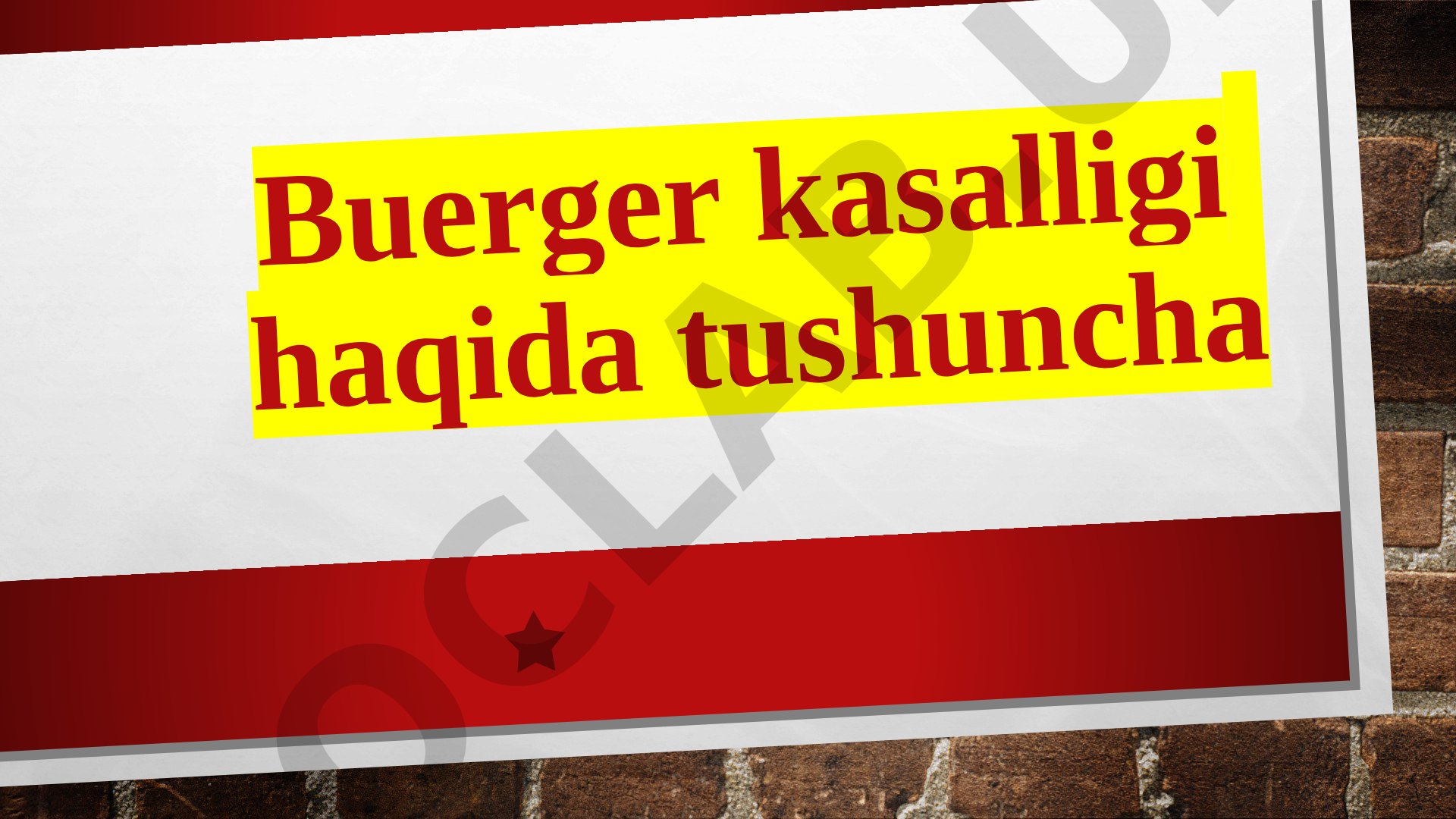 Buerger kasalligi haqida tushuncha
