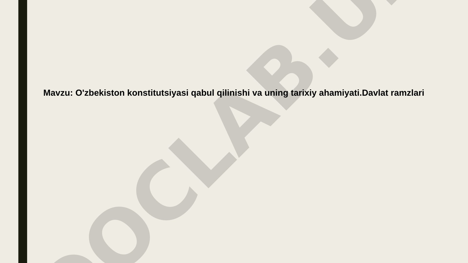 O'zbekiston konstitutsiyasi qabul qilinishi va uning tarixiy ahamiyati
