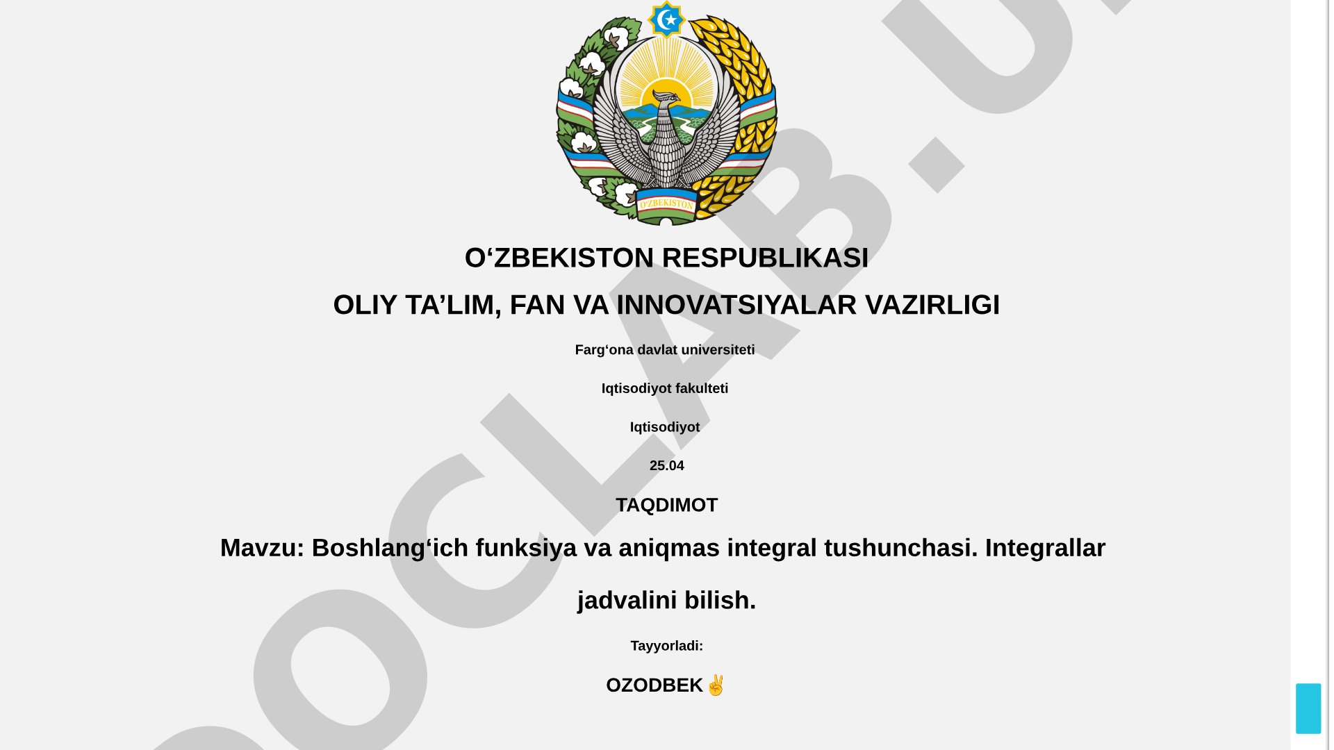 Boshlang‘ich funksiya va aniqmas integral tushunchasi. Integrallar jadvalini bilish