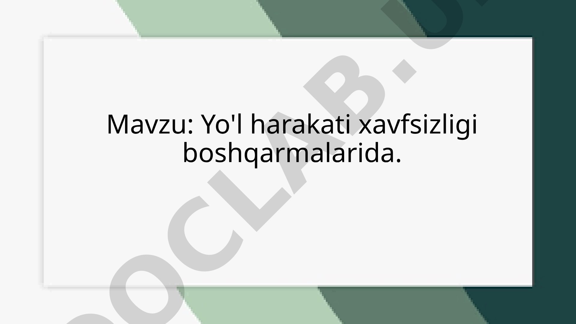 Yo'l harakati xavfsizligi boshqarmalarida