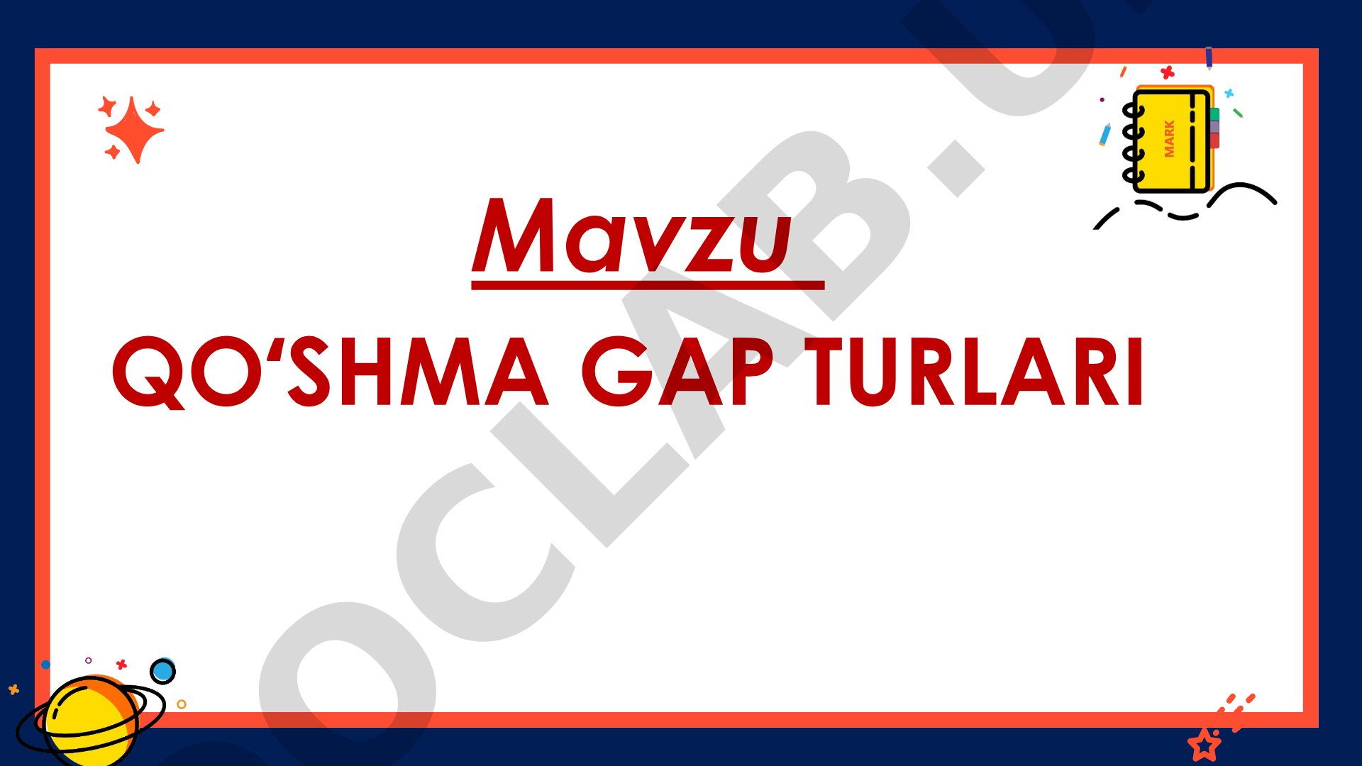 Qo‘shma gap turlari, ularning bog‘lanish usullari va semantik munosabatlari haqida