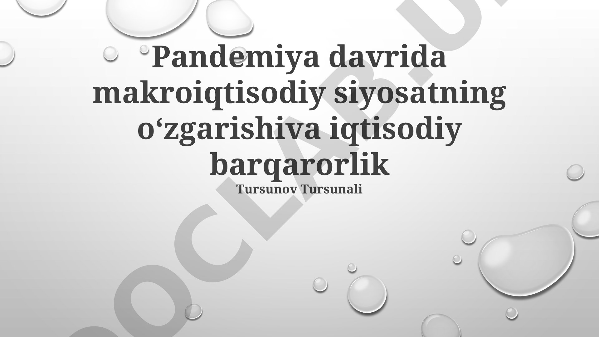 Pandemiya davrida makroiqtisodiy siyosatning o'zgarishi va iqtisodiy barqarorlik