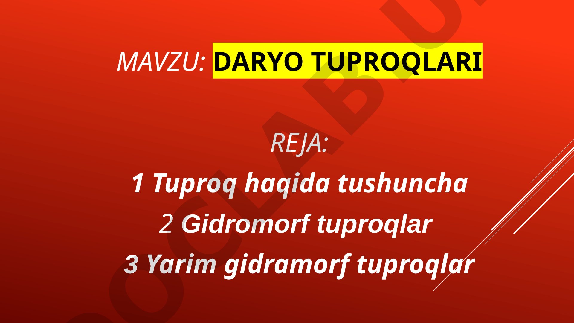 Tuproq haqida tushuncha, gidromorf va yarim gidromorf tuproqlar haqida ma'lumot