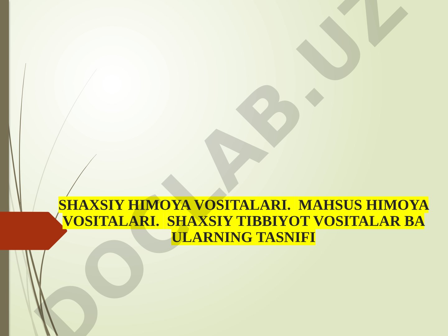 Shaxsiy himoya vositalari. Mahsus himoya vositalari. Shaxsiy tibbiyot vositalar ba ularning tasnifi