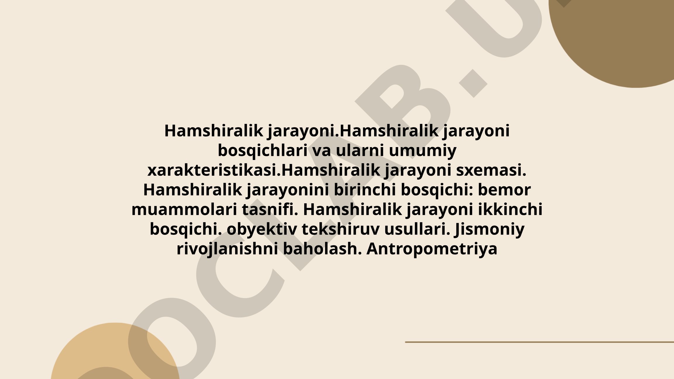 Hamshiralik jarayoni bosqichlari va ularni umumiy xarakteristikasi