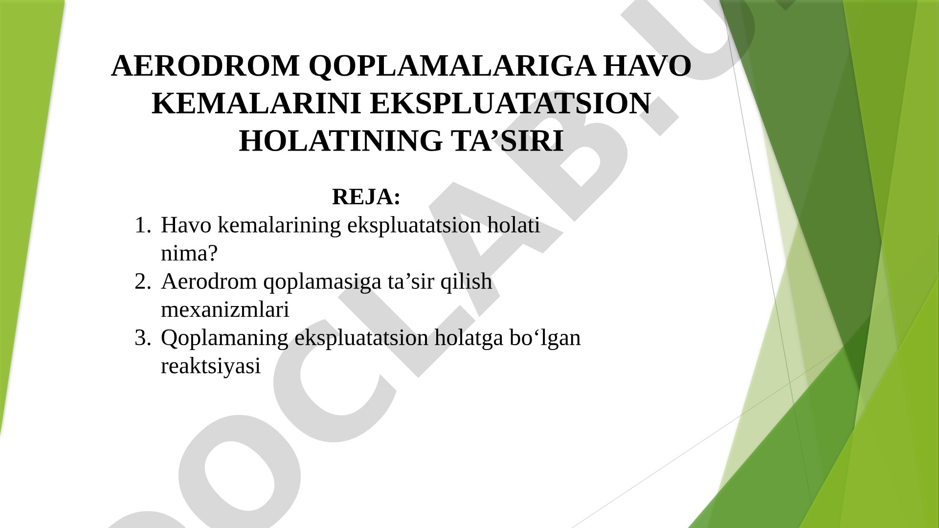 Aerodrom qoplamalariga havo kemalarini ekspluatatsion holatining ta'siri