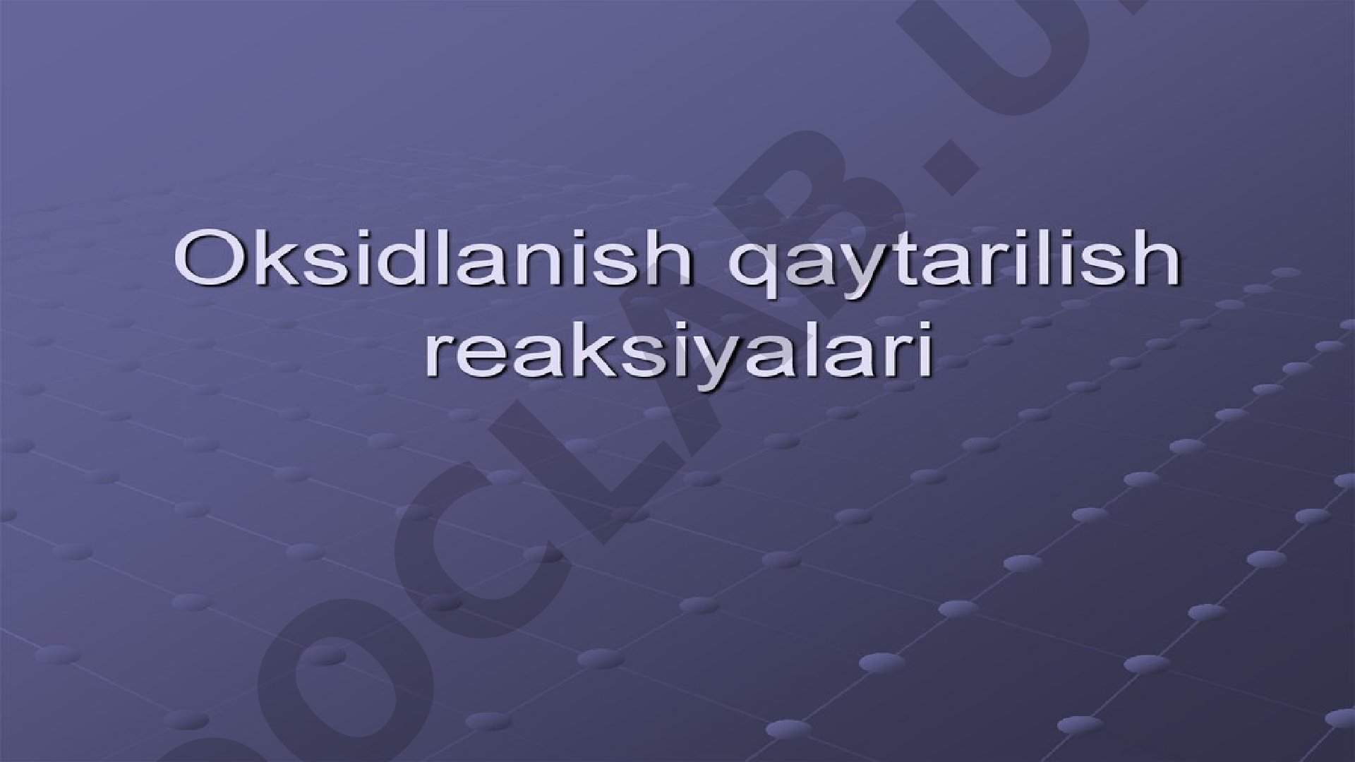 Оксидланиш-қайтарилиш реакциялари ва электрод потенциали