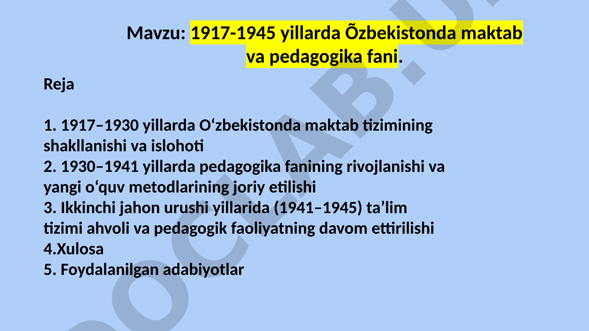 1917-1945 yillarda O'zbekistonda maktab va pedagogika fani