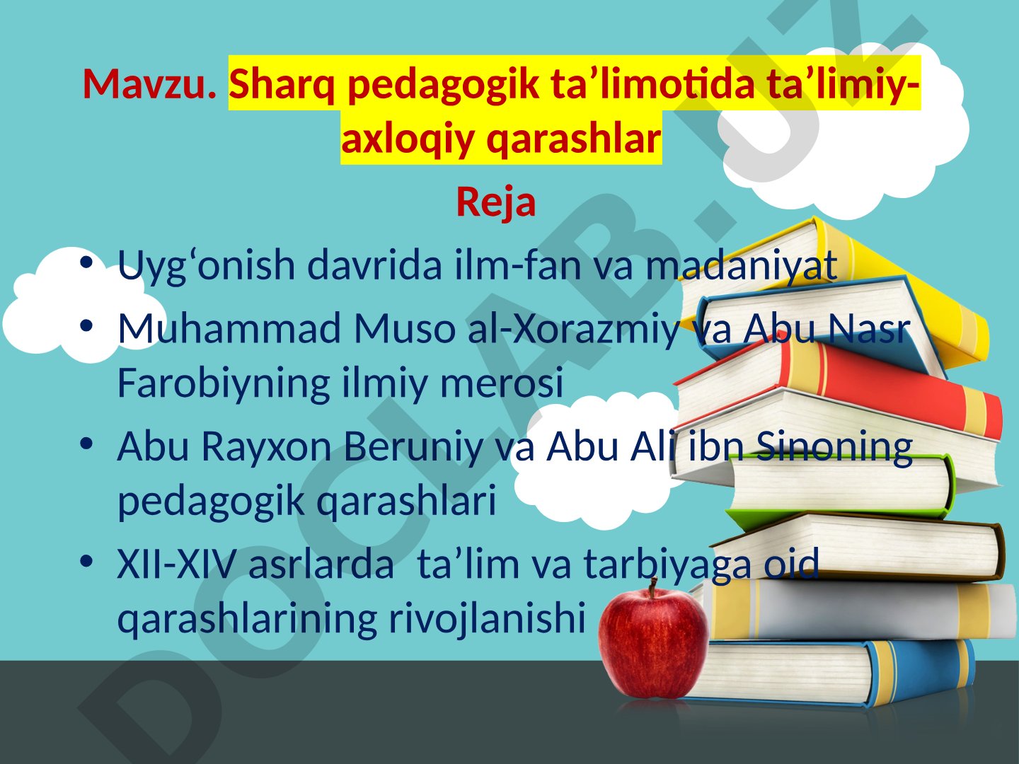 Sharq pedagogik ta’limotida ta’limiy-axloqiy qarashlar