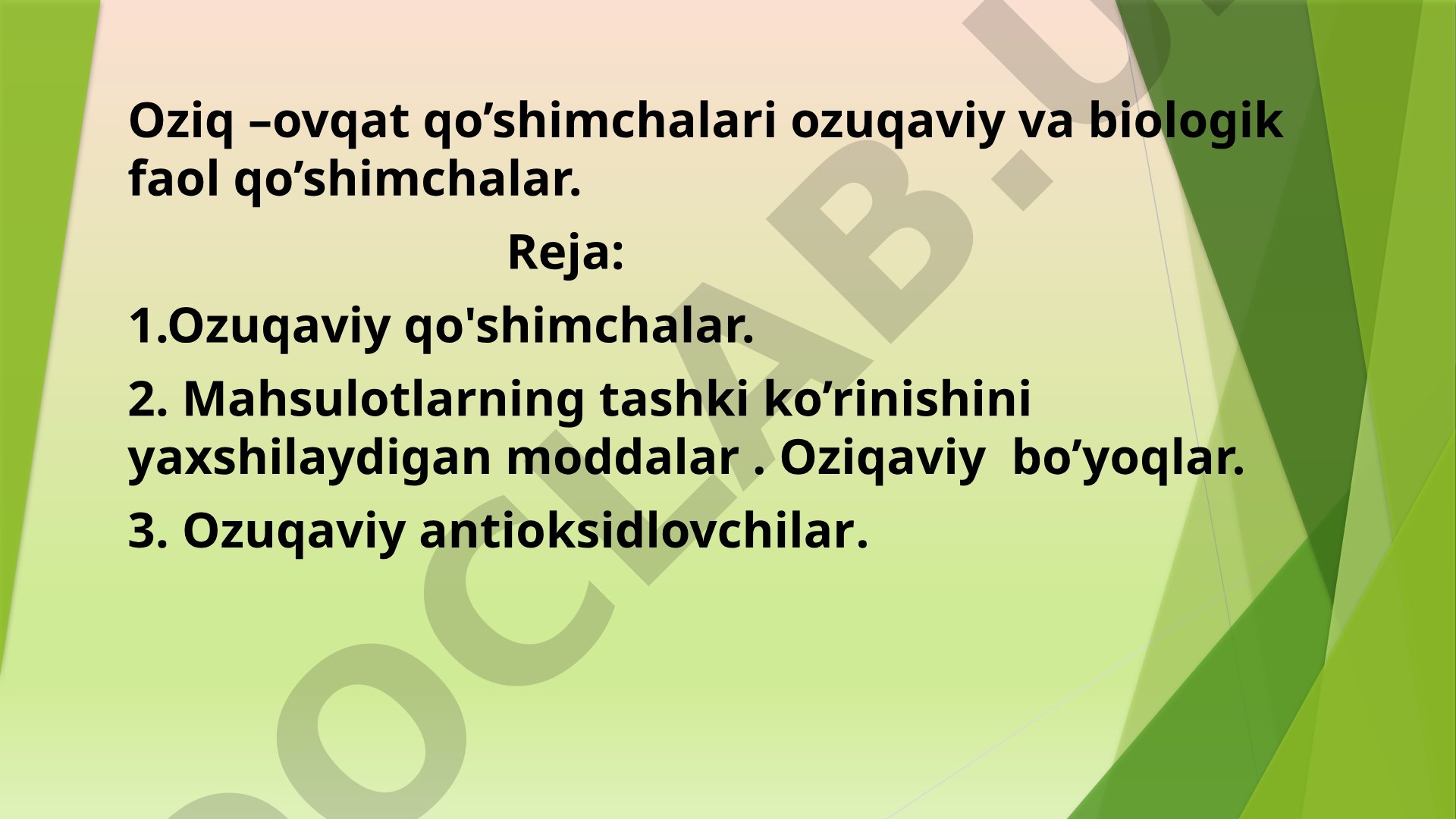 Oziq-ovqat qo'shimchalari ozuqaviy va biologik faol qo'shimchalar