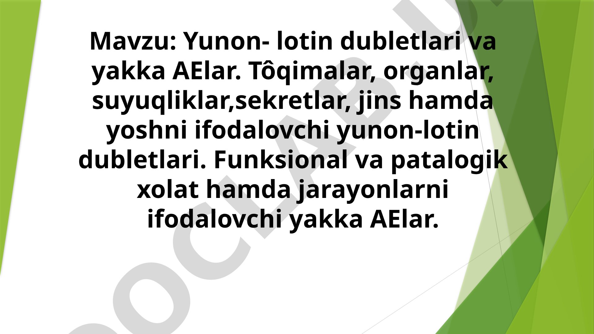 Yunon-lotin dubletlari va yakka AElar