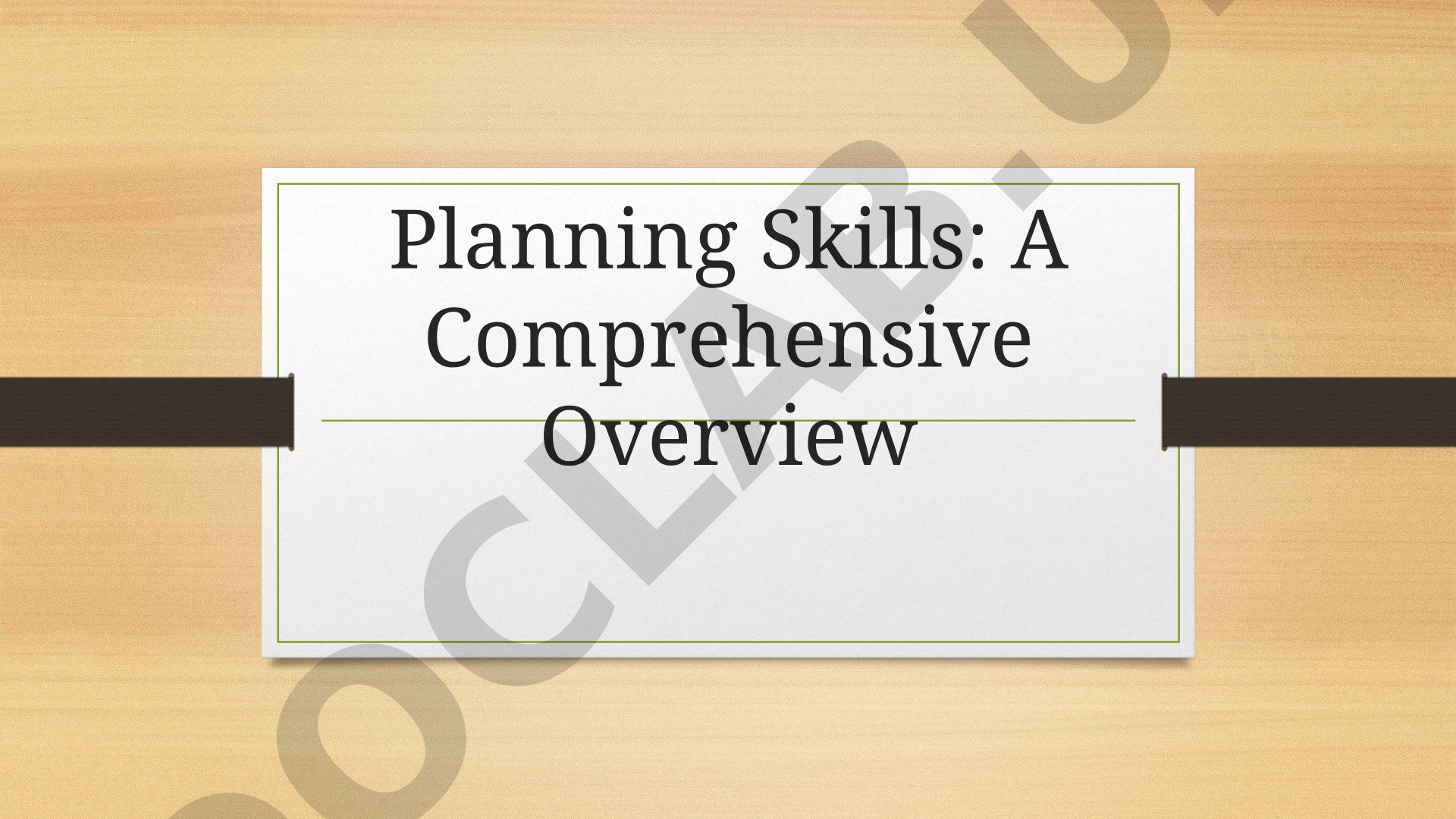 Planning Skills: A Comprehensive Overview