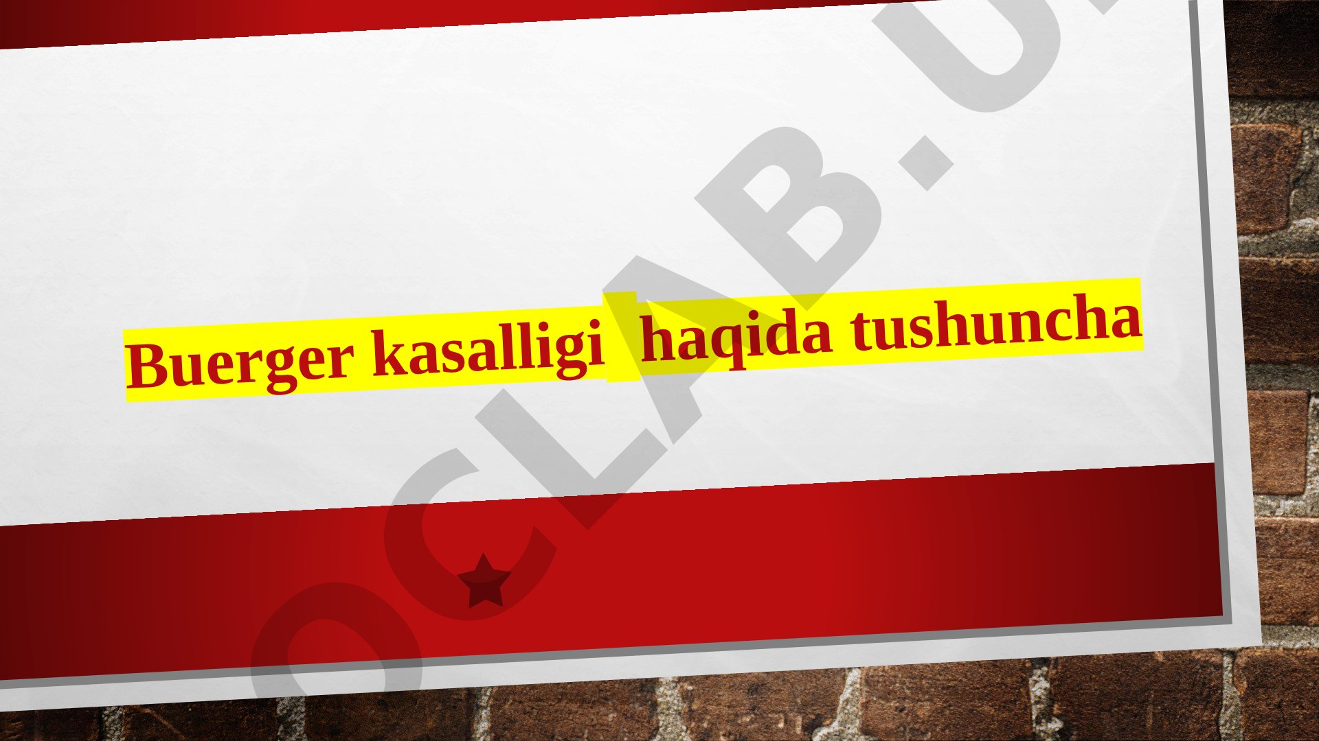 Buerger kasalligi haqida tushuncha