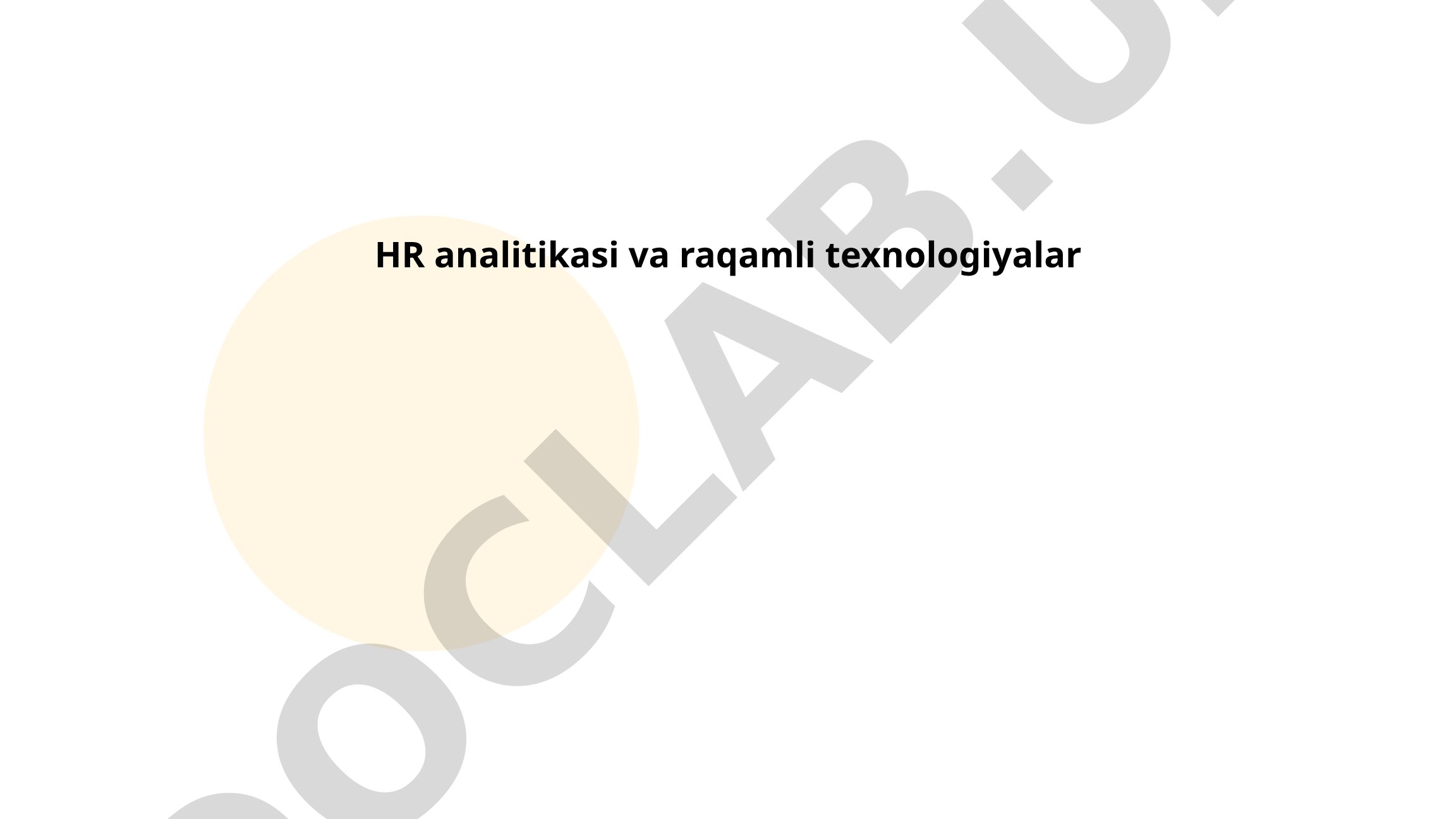 HR analitikasi va raqamli texnologiyalar