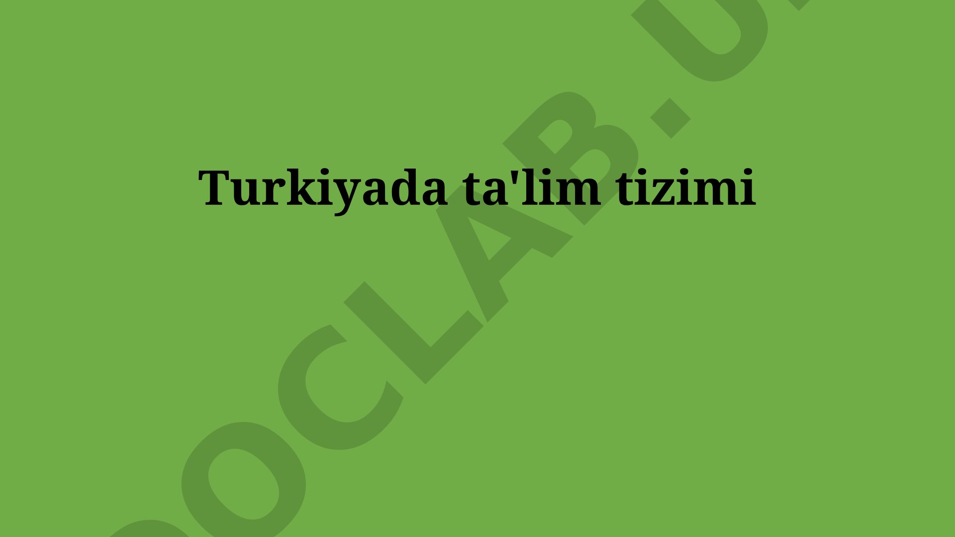 Turkiyada ta'lim tizimi