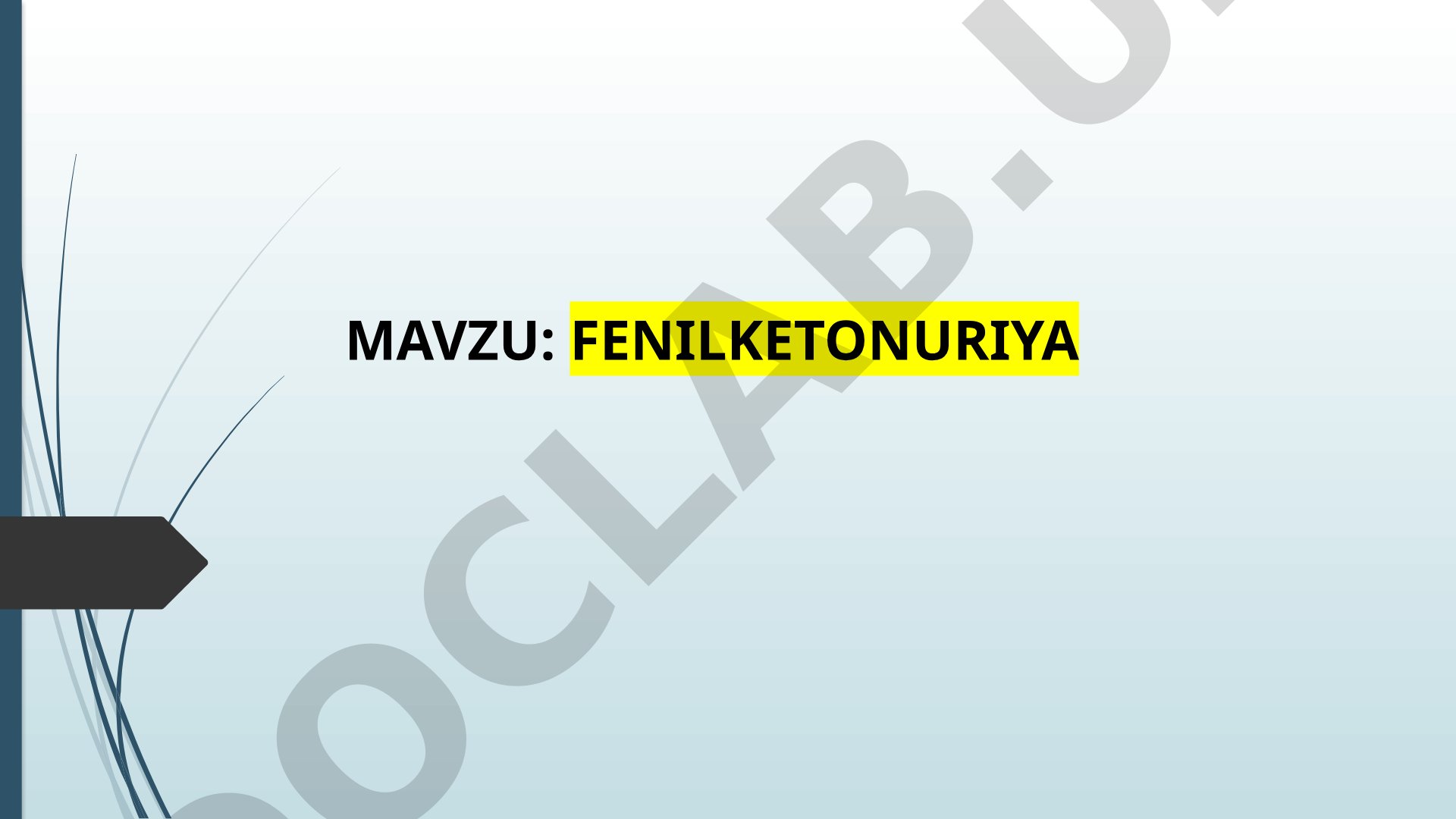 Fenilketonuriya kasalligi, patogenezi, belgilari, klinikasi, tashxisi va davolash
