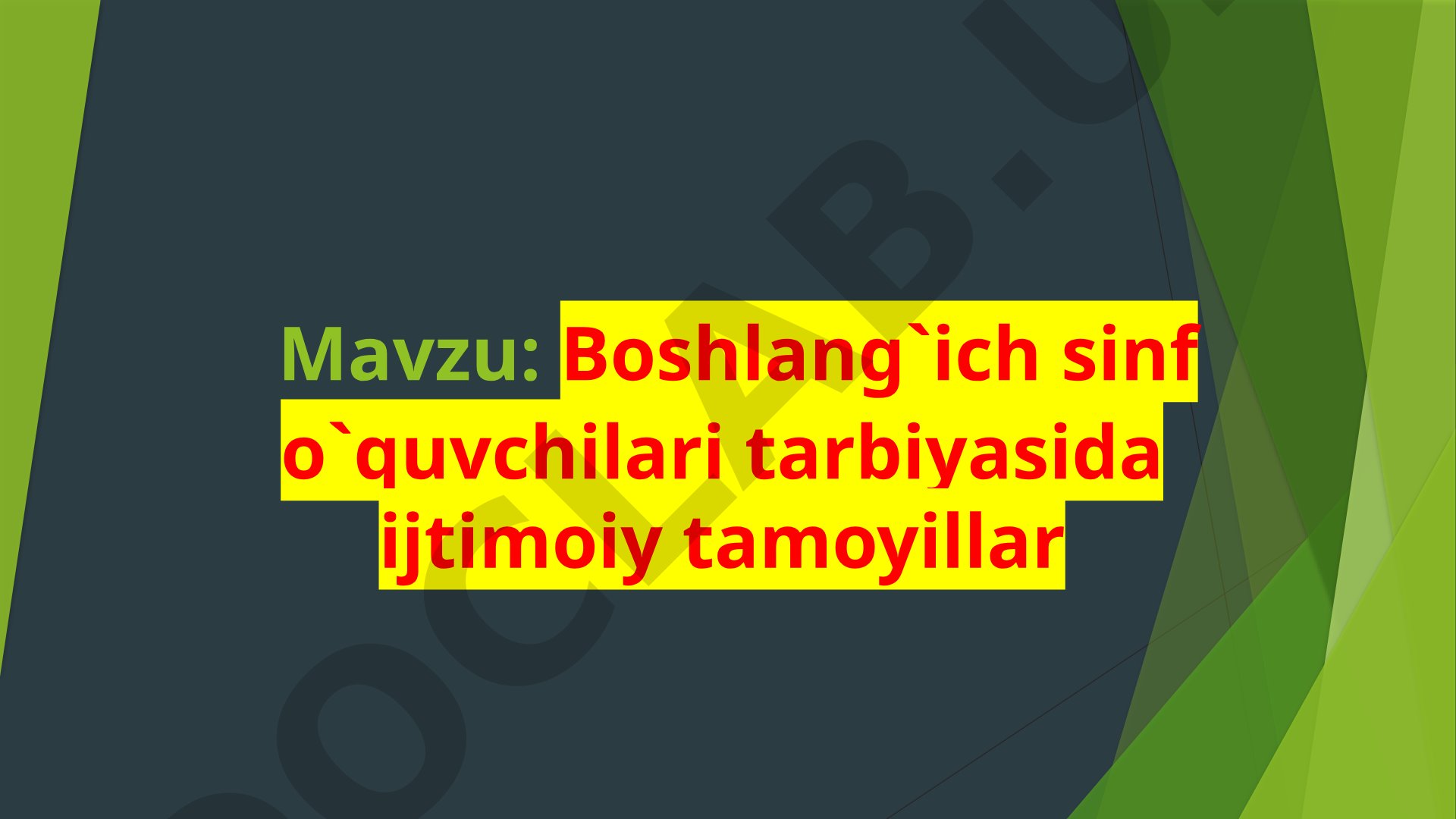 Boshlang'ich sinf o'quvchilari tarbiyasida ijtimoiy tamoyillar