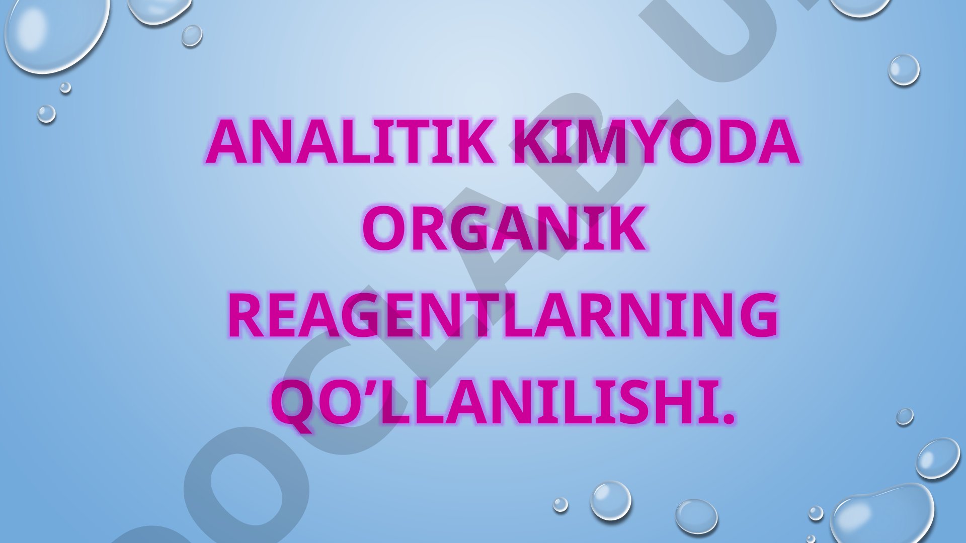 Analitik kimyoda organik reagentlarning qo'llanilishi