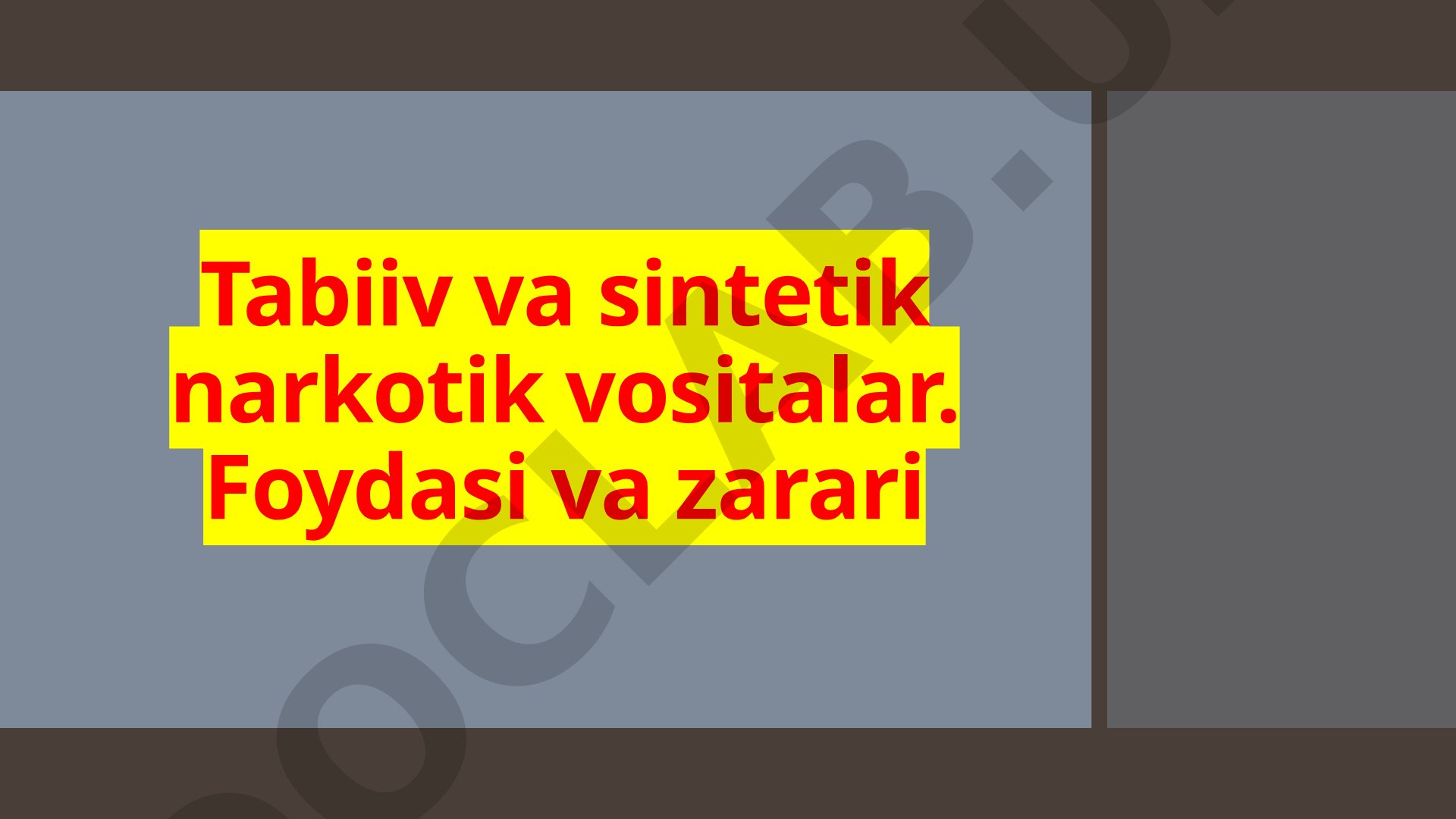 Tabiiy va sintetik narkotik vositalar: foydasi va zarari