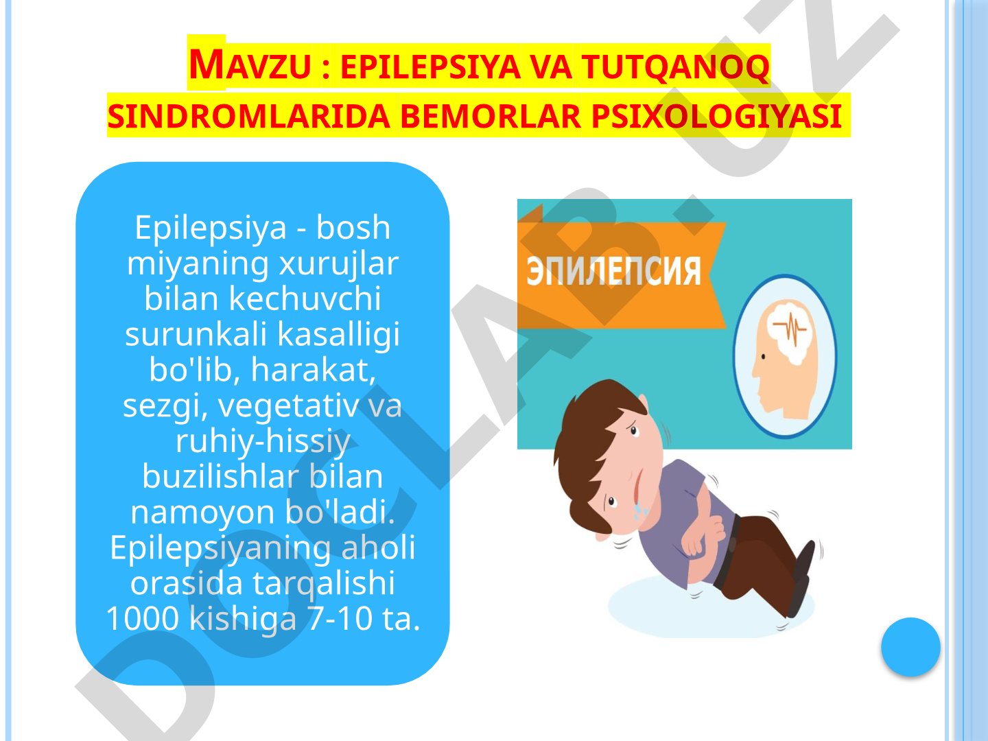 Epilepsiya va tutqanoq sindromlarida bemorlar psixologiyasi