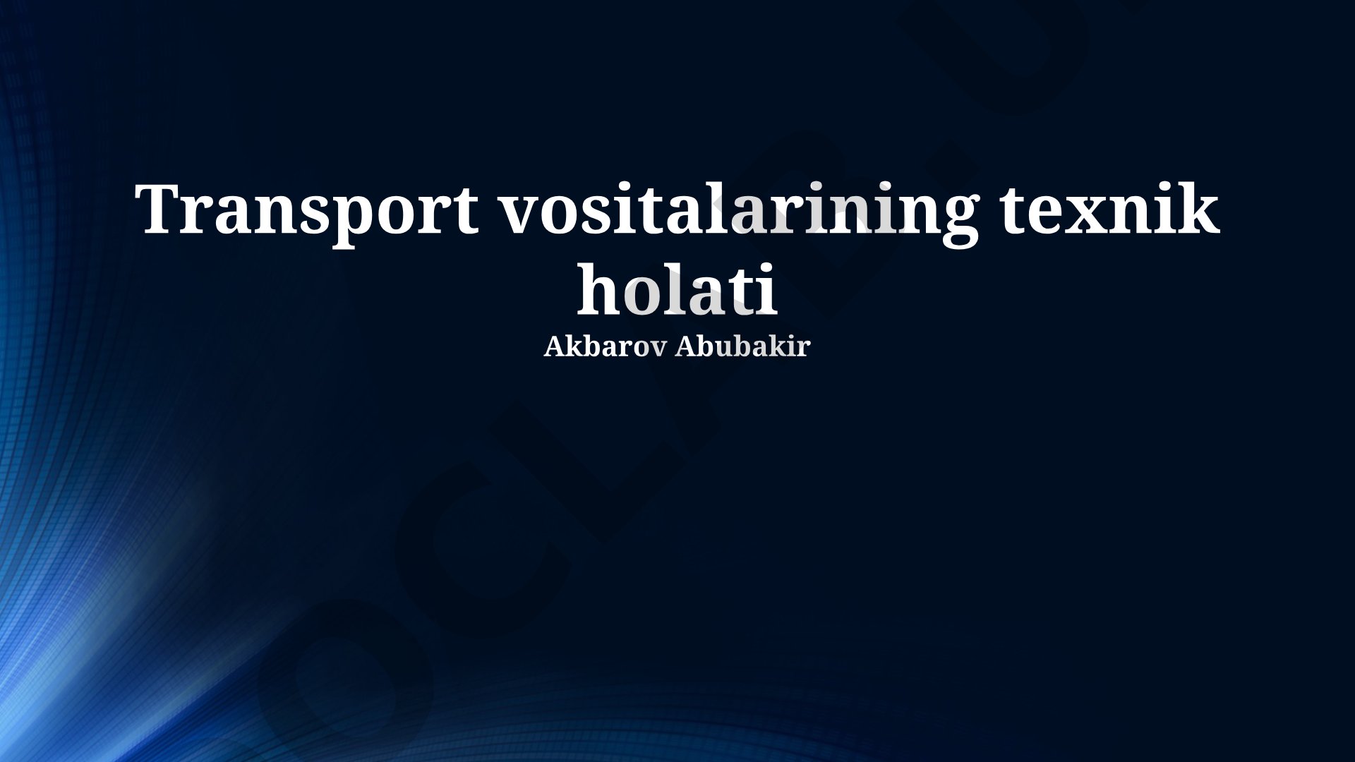 Transport vositalarining texnik holati
